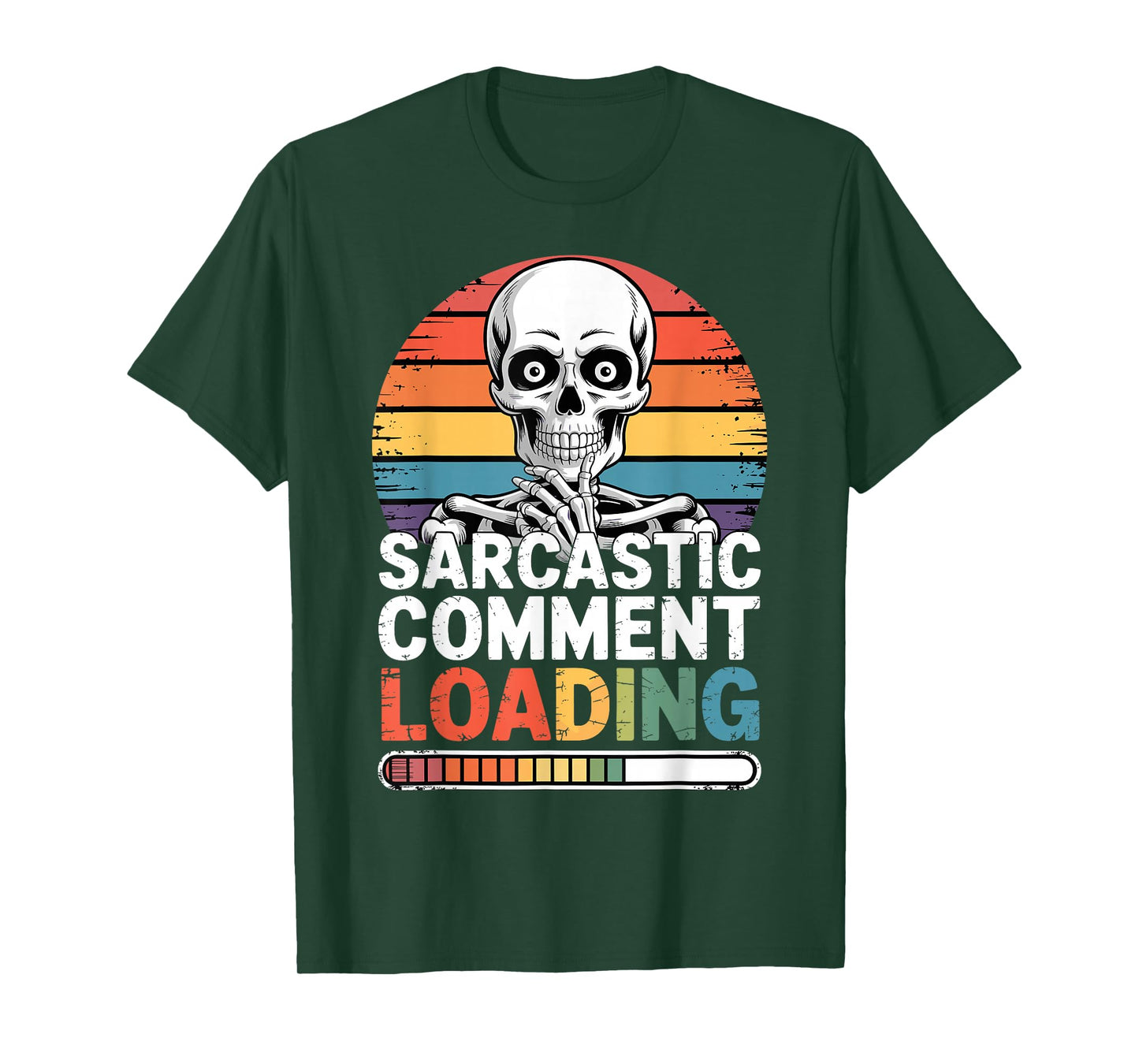 Funny Vintage Humor Skeleton Sarcastic Comment Loading T-Shirt