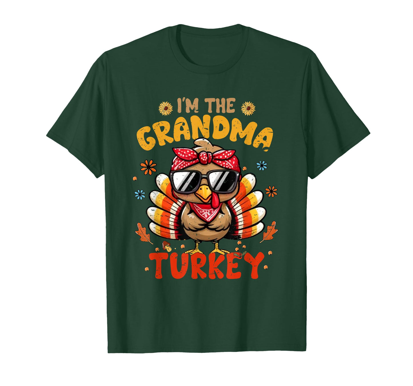 I'm The Grandma Turkey Matching Family Thanksgiving 2025 T-Shirt