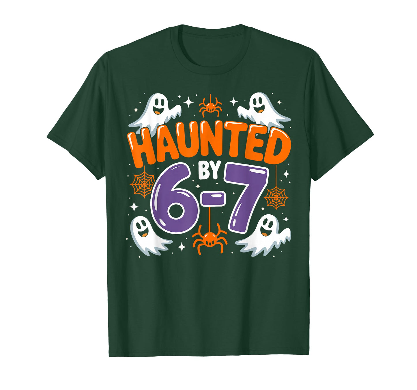 Haunted by 67 Funny Six Seven Meme Halloween 6 7 T-Shirt