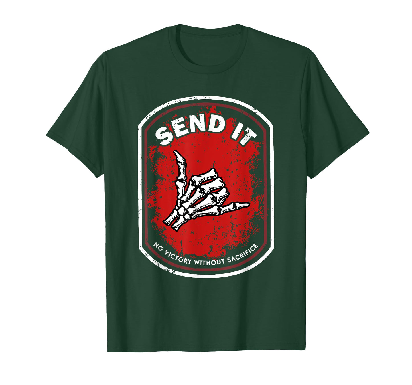 send it no victory without sacrifice T-Shirt