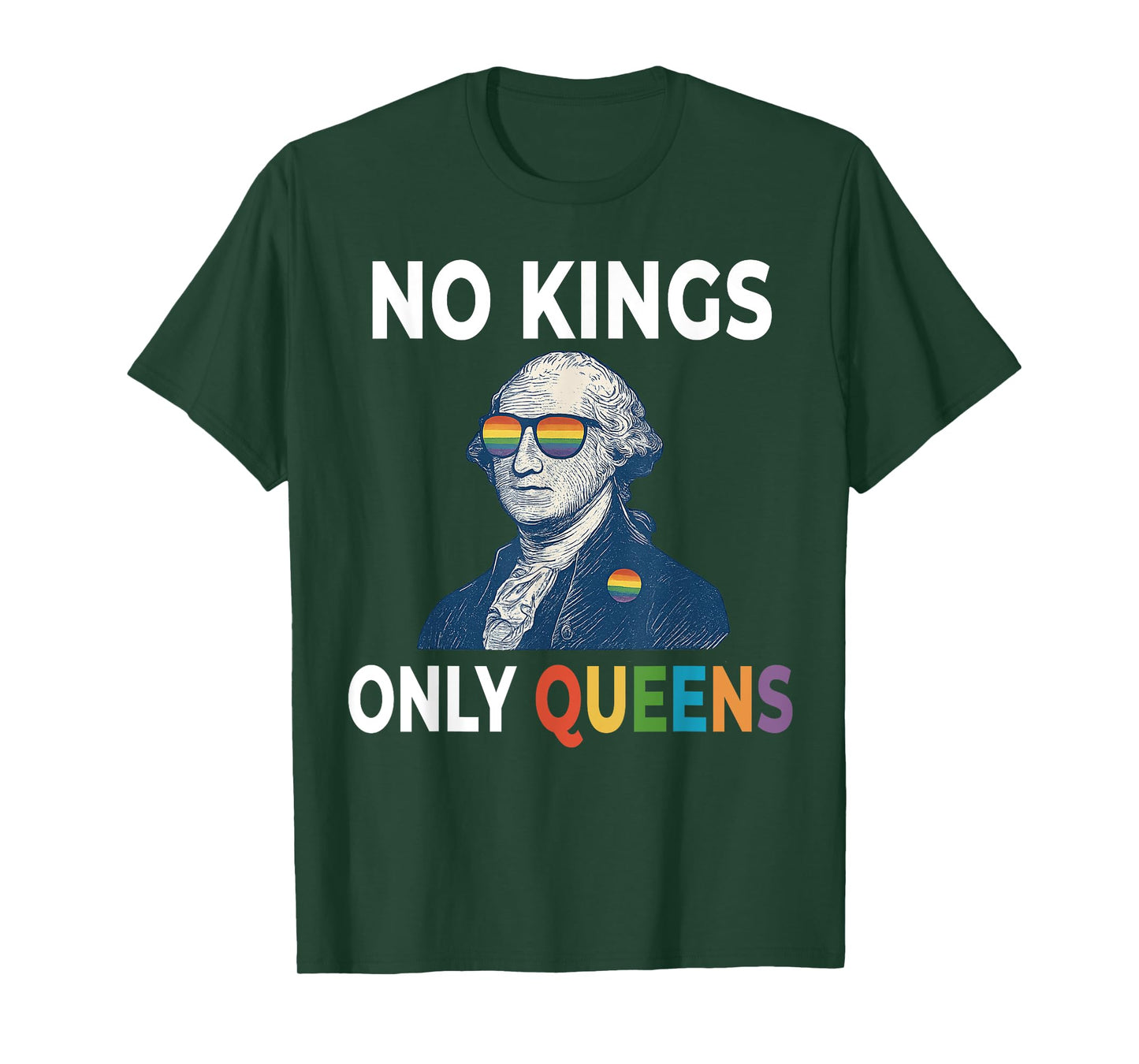 No Kings in America Only Queens Funny Queer Ally Gay Pride T-Shirt