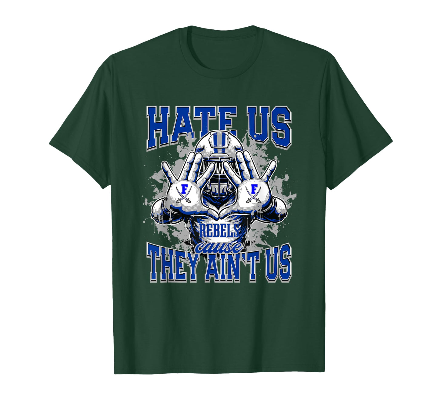Fannin County Rebels Logo Hate Us Cause They Ain't HS T-Shirt
