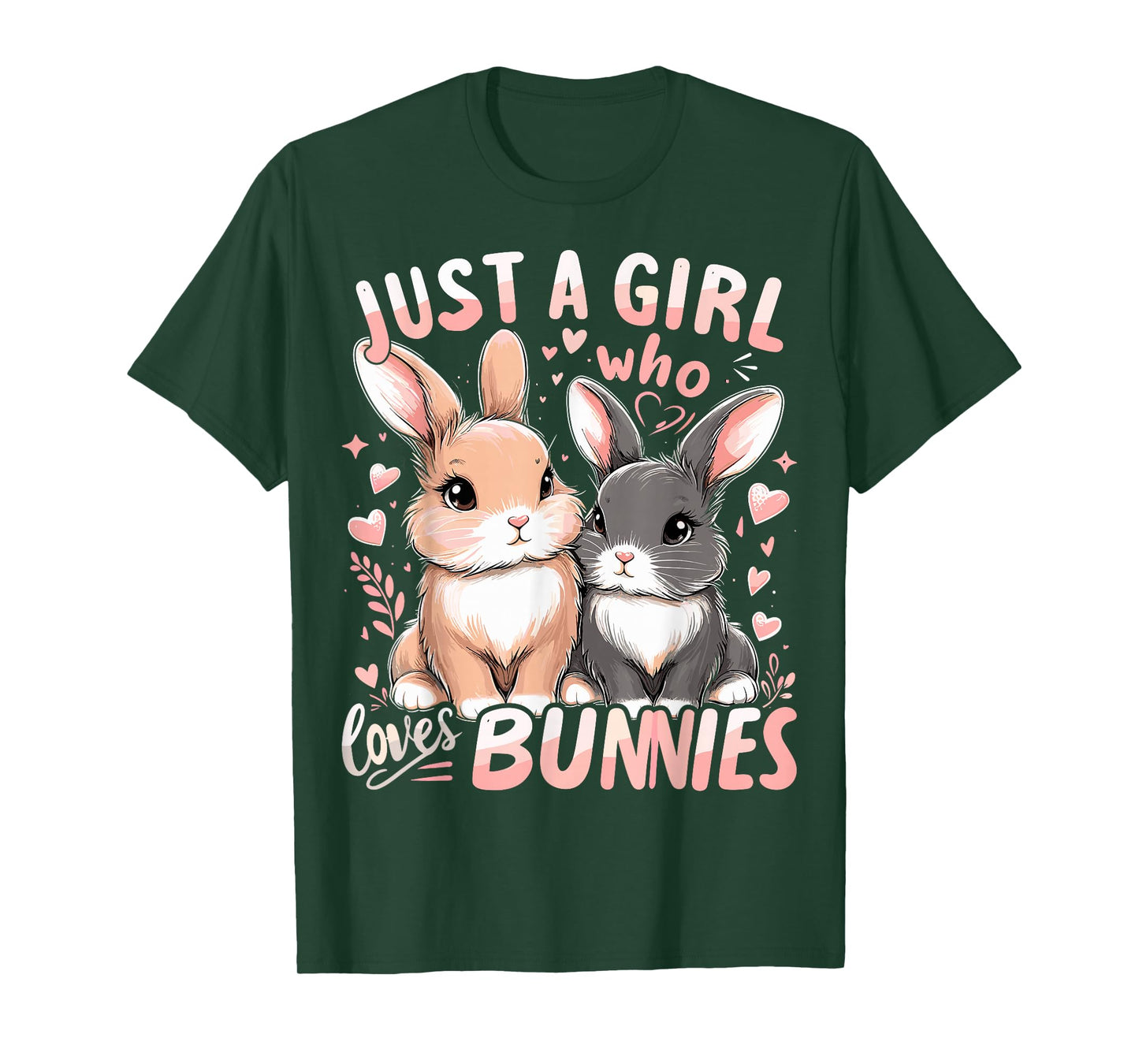 Cute Bunny Just a Girl Who Loves Bunnies Rabbit T-Shirt