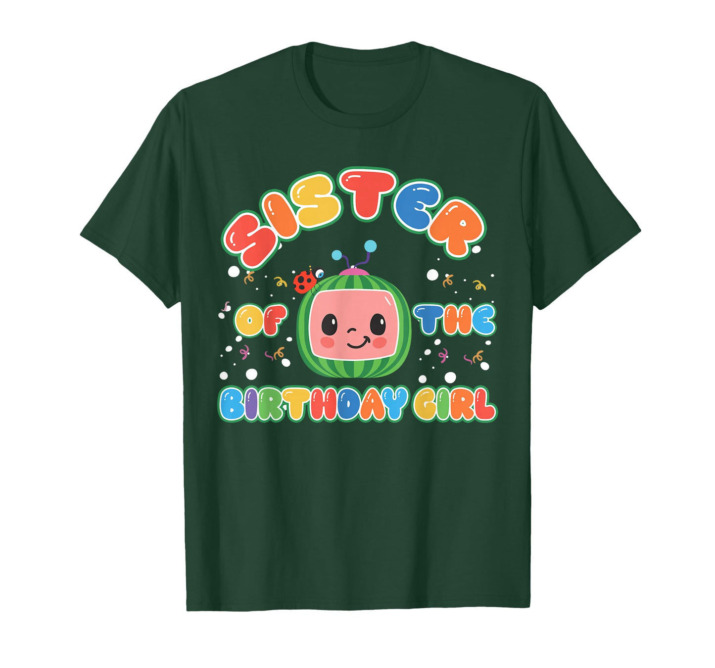 Sister Of The Birthday Girl Melon Family Matching Funny T-Shirt