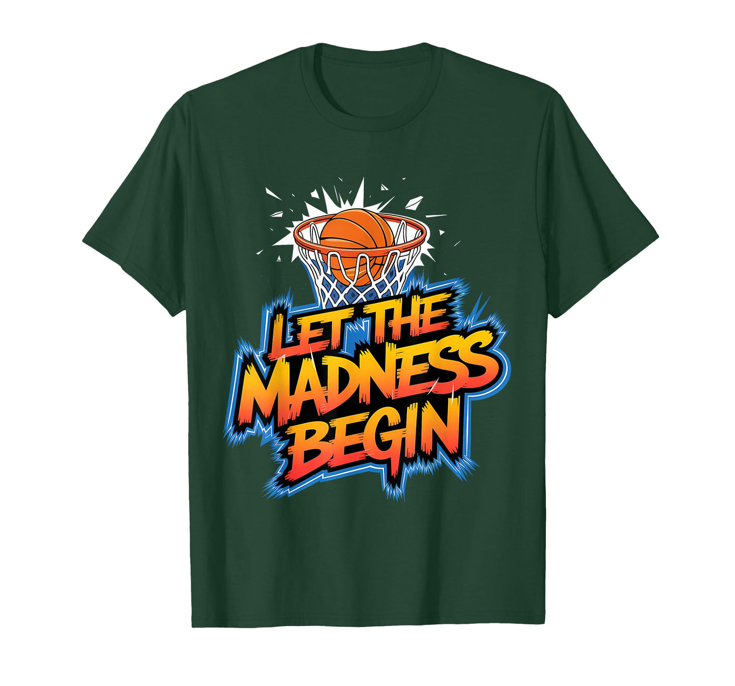Let the Madness Begin Basketball Hoops Squad Family T-Shirt