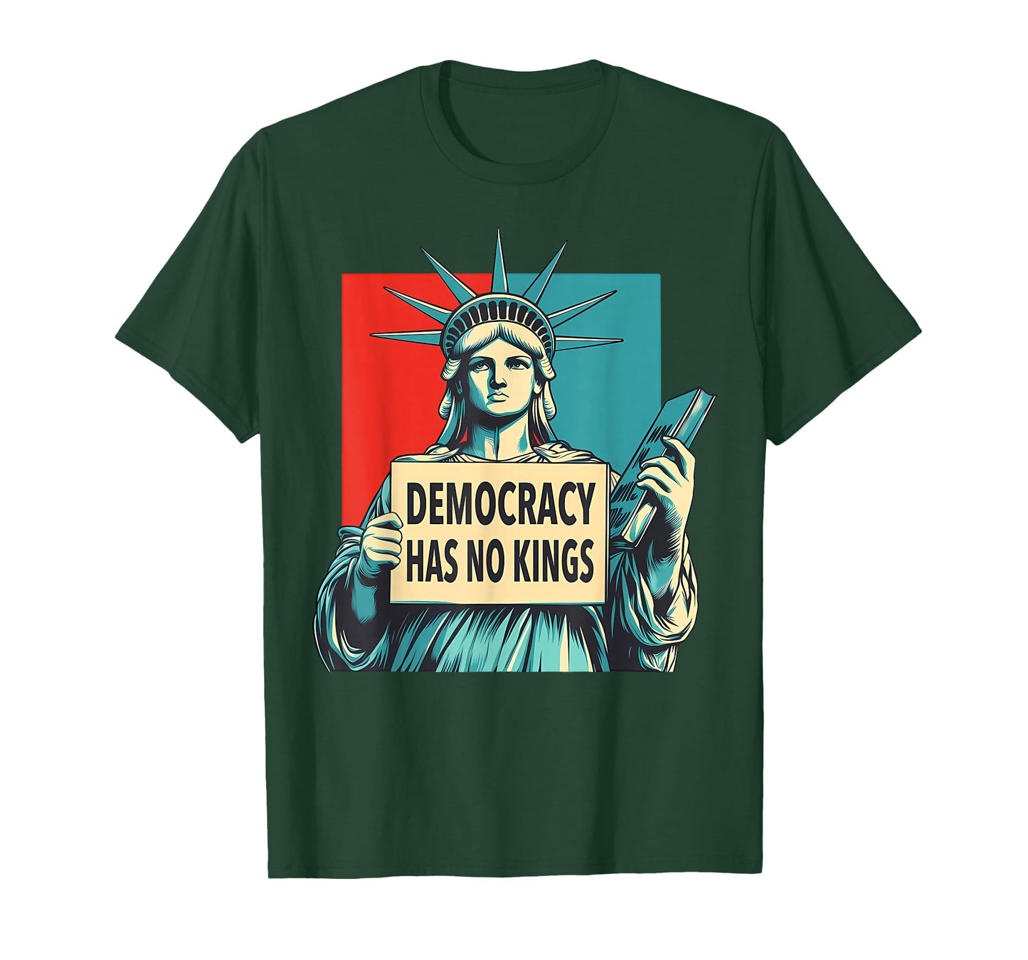 Democracy Has No Kings 4th of July Statue of Liberty T-Shirt