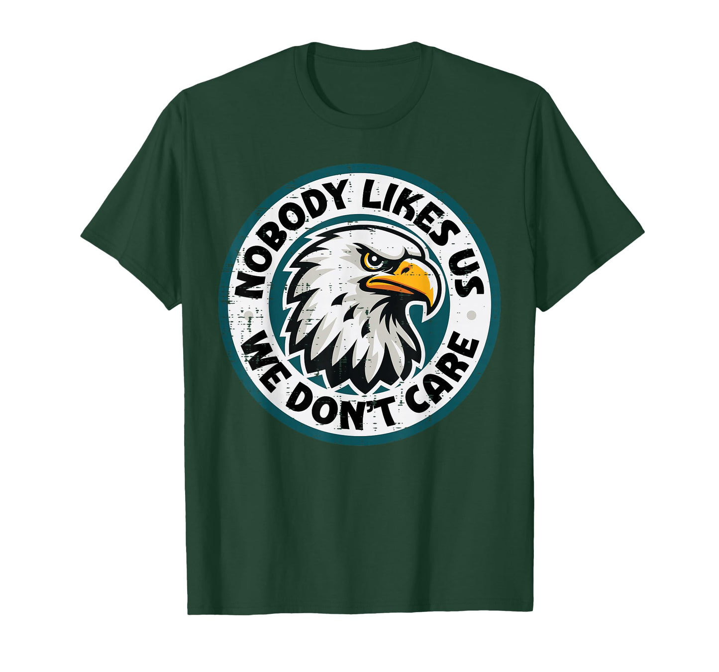 Eagle Nobody Likes Us Dont Care Men Women Kids T-Shirt