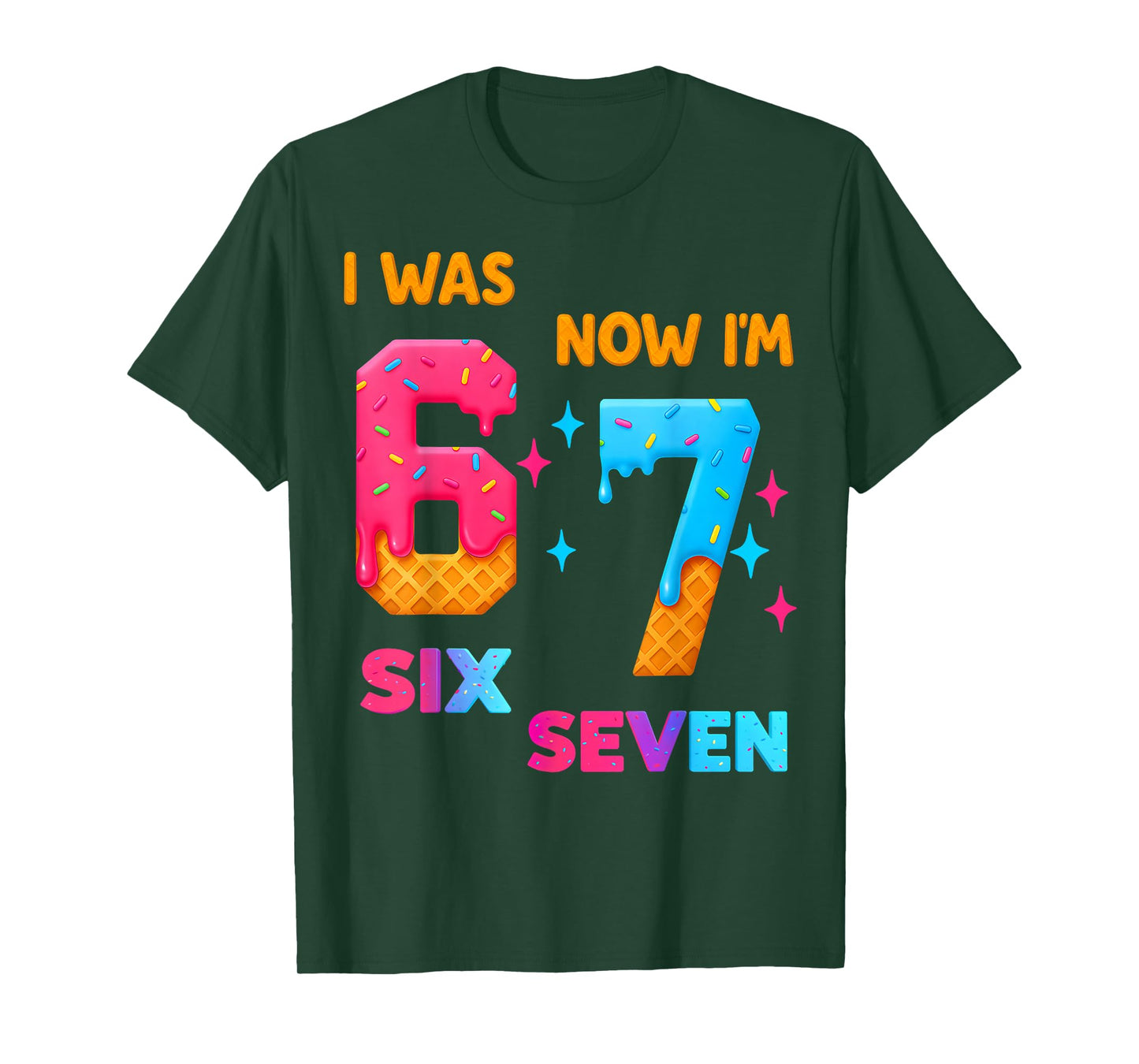 7 Year Old Birthday i was 6 Now I'm 7 67 Funny for Kids T-Shirt