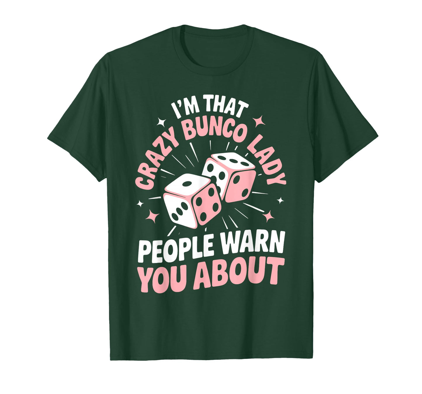 Crazy Bunco Lady Bunco Night Bunco Lover Dice Game Bunco T-Shirt
