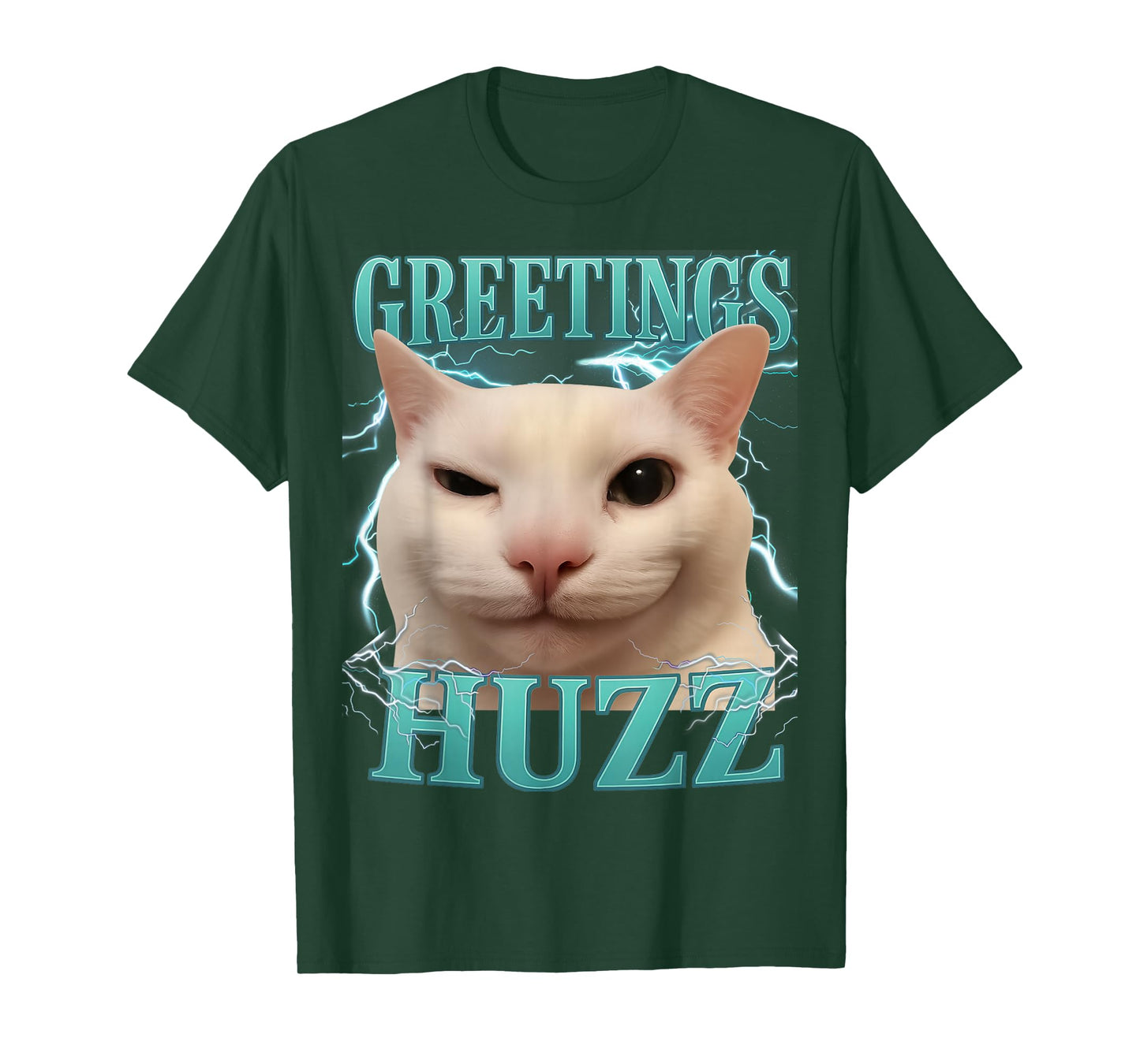 Greetings Huzz Cat Silly Funny Cat Meme Men Women Graphic T-Shirt