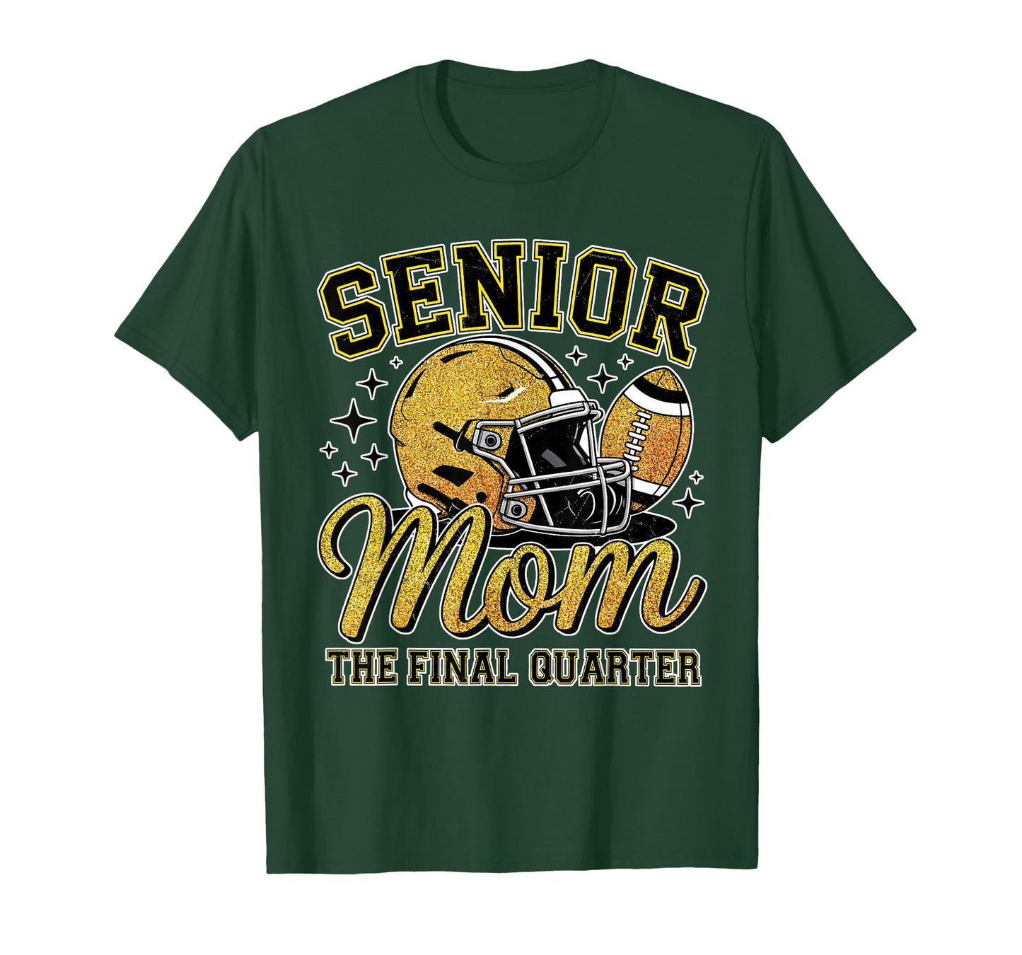 Senior Mom The Final Quarter Football 2026 Sports Team Women T-Shirt