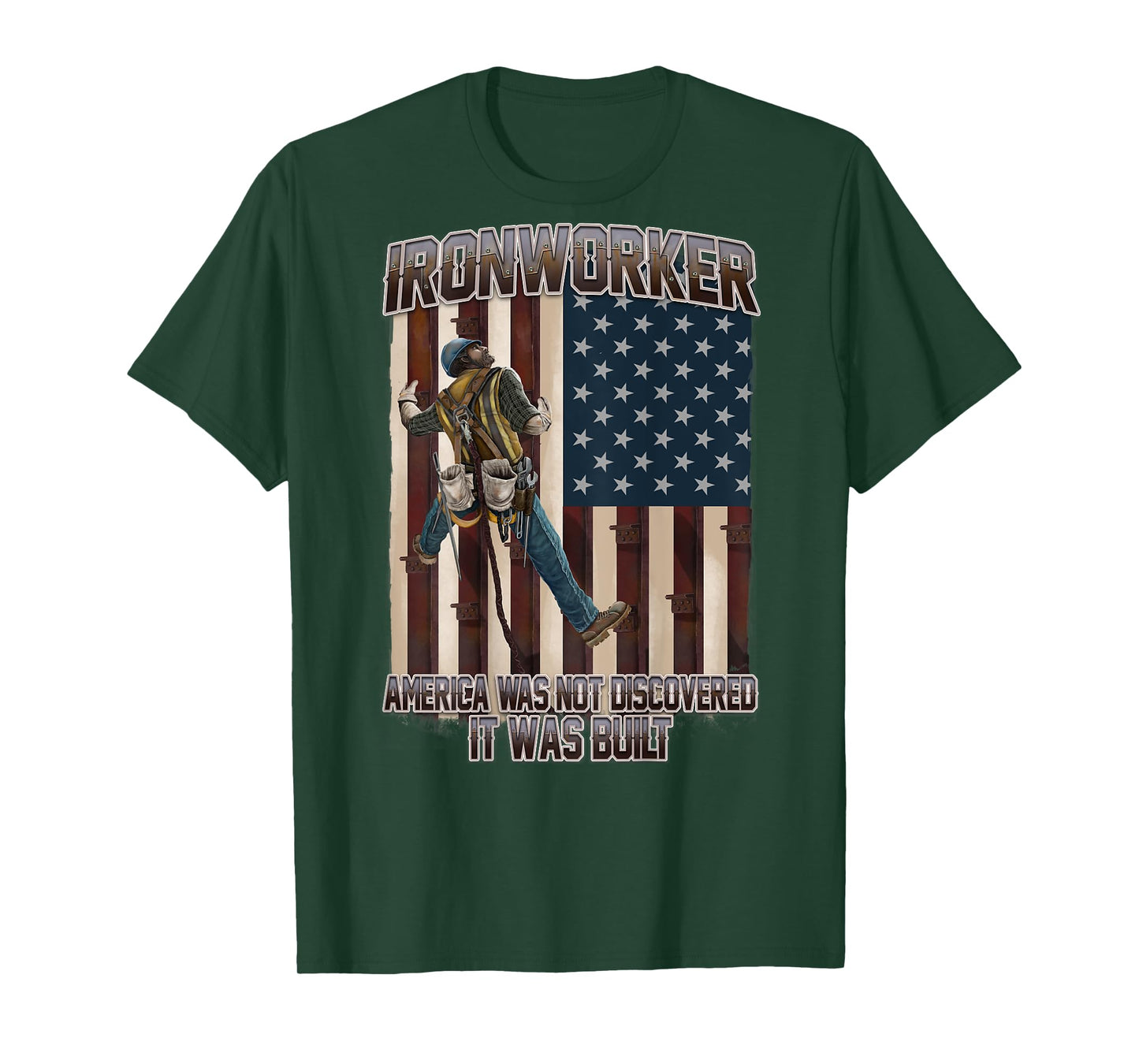 America Was Not Discoverd USA Flag Ironworker T-Shirt