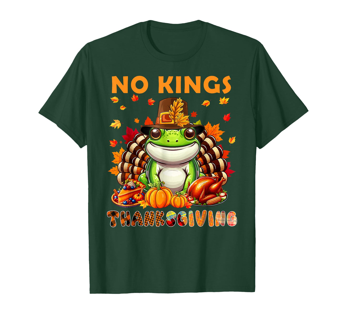 Frog Protest No Kings Thanksgiving Frog Costume Turkey Fall T-Shirt