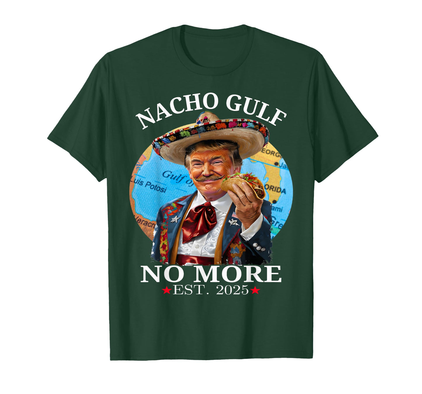 Funny Trump Nacho Gulf No More Trump Merchandise T-Shirt