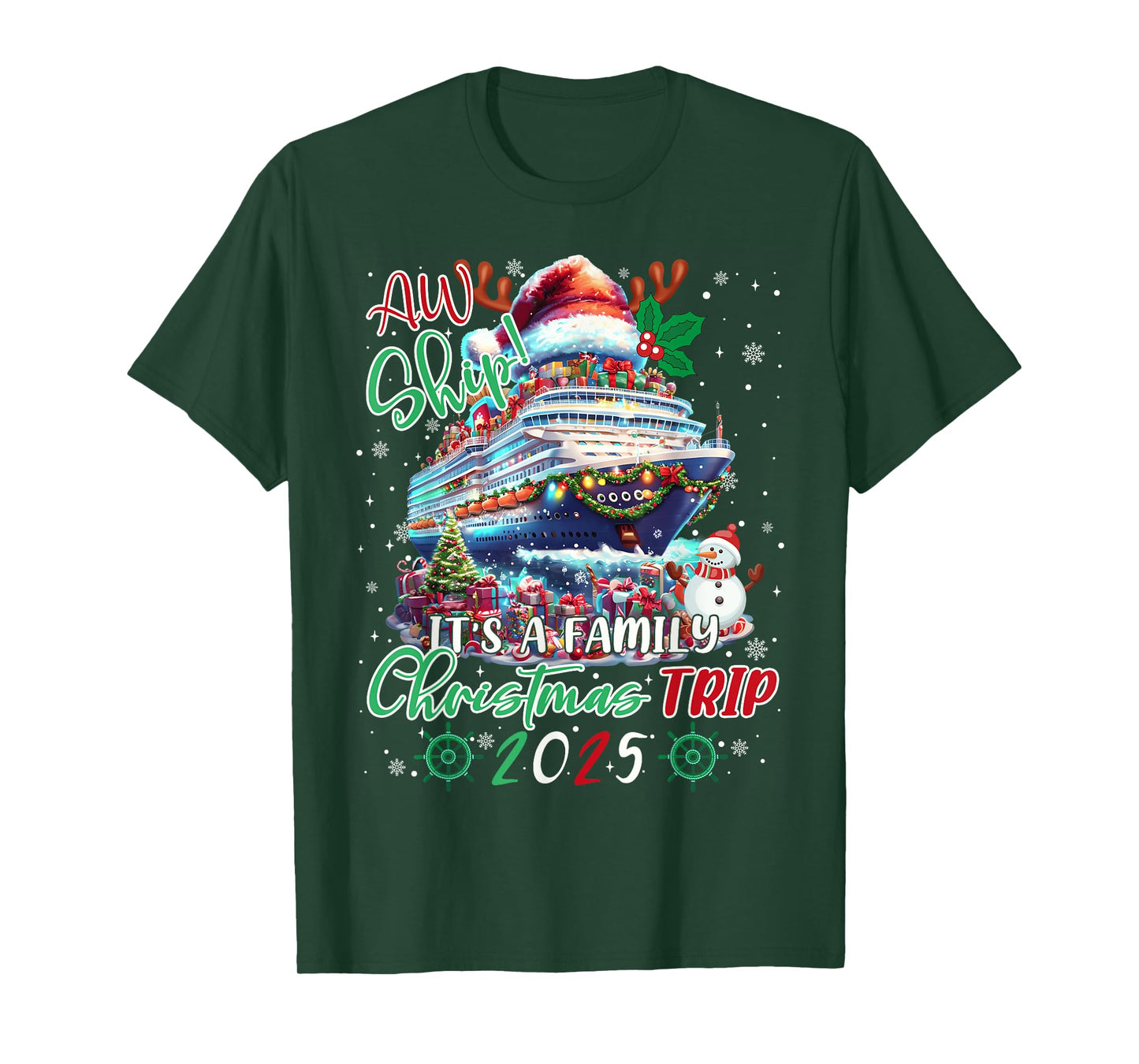 Cruise Family Aw Ship Its A Christmas Cruise Trips 2025 T-Shirt