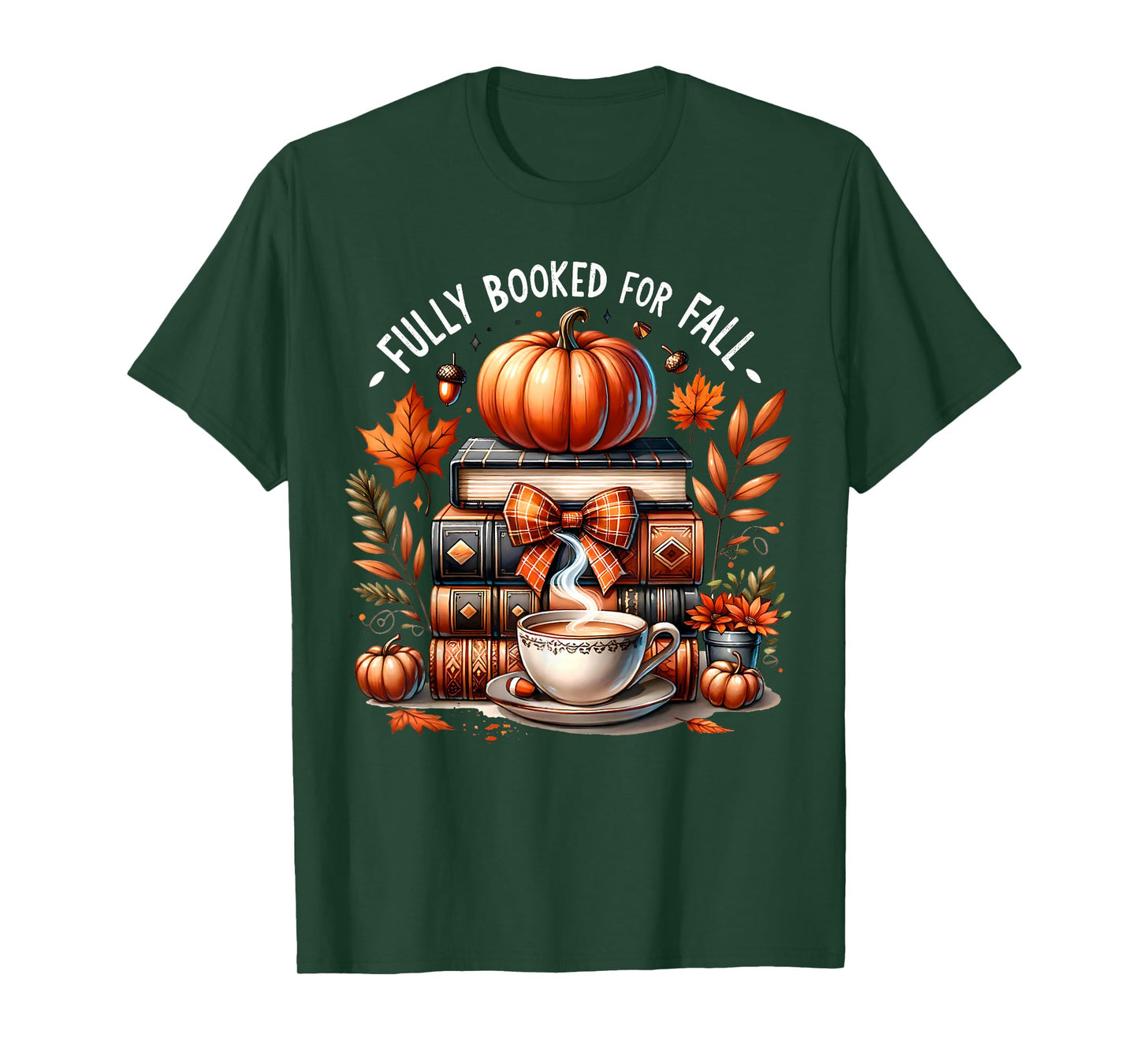 Fully Booked for Fall Books Pumpkin Autumn Thanksgiving T-Shirt