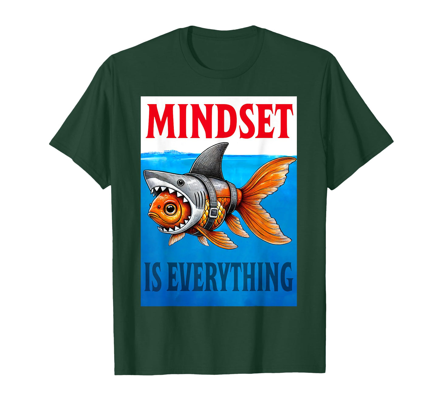 Mindset Mentality Is Everything Motivational Inspirational T-Shirt