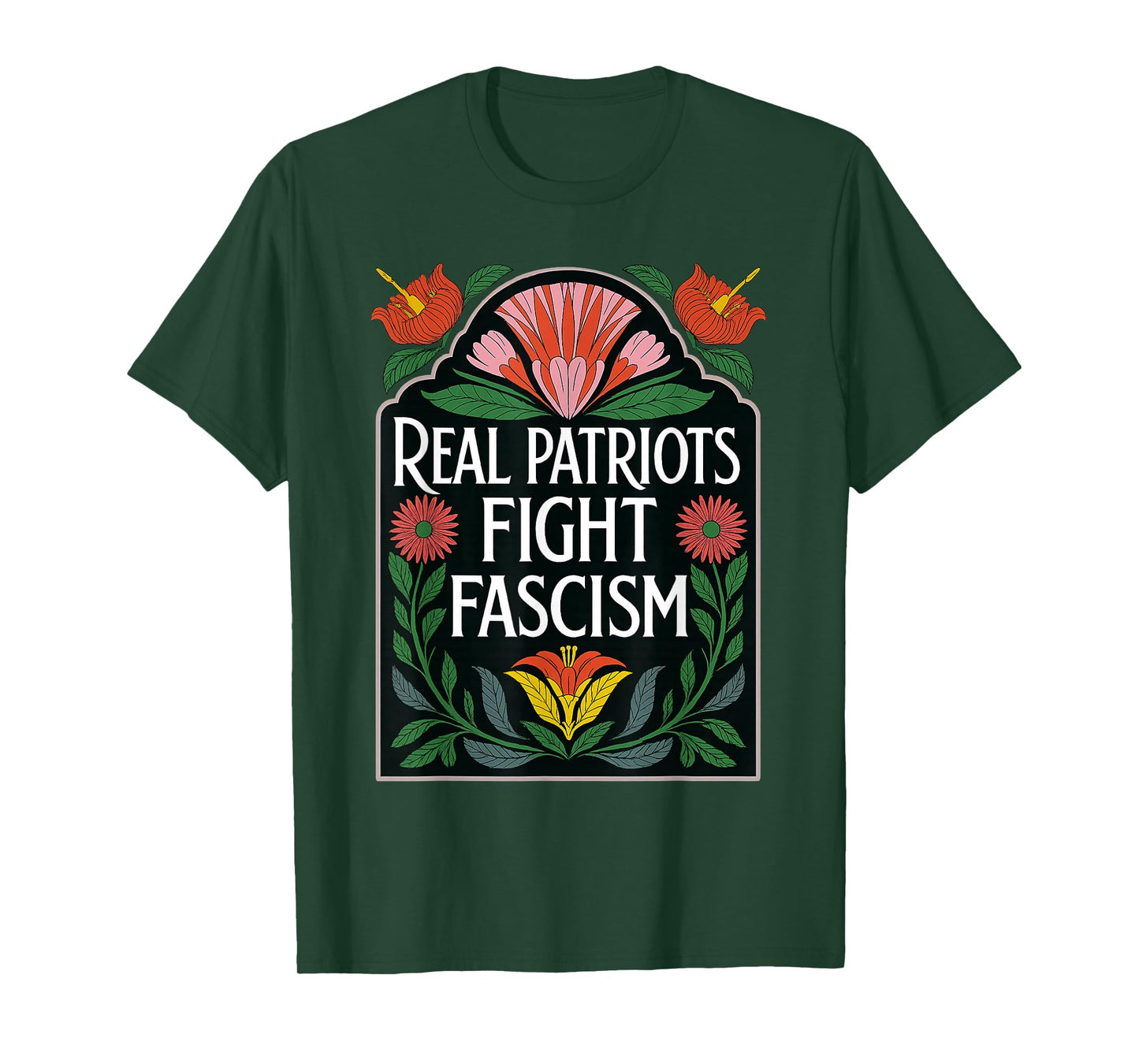 Real Patriots Fight Fascism Funny Flowers Women No Kings in T-Shirt