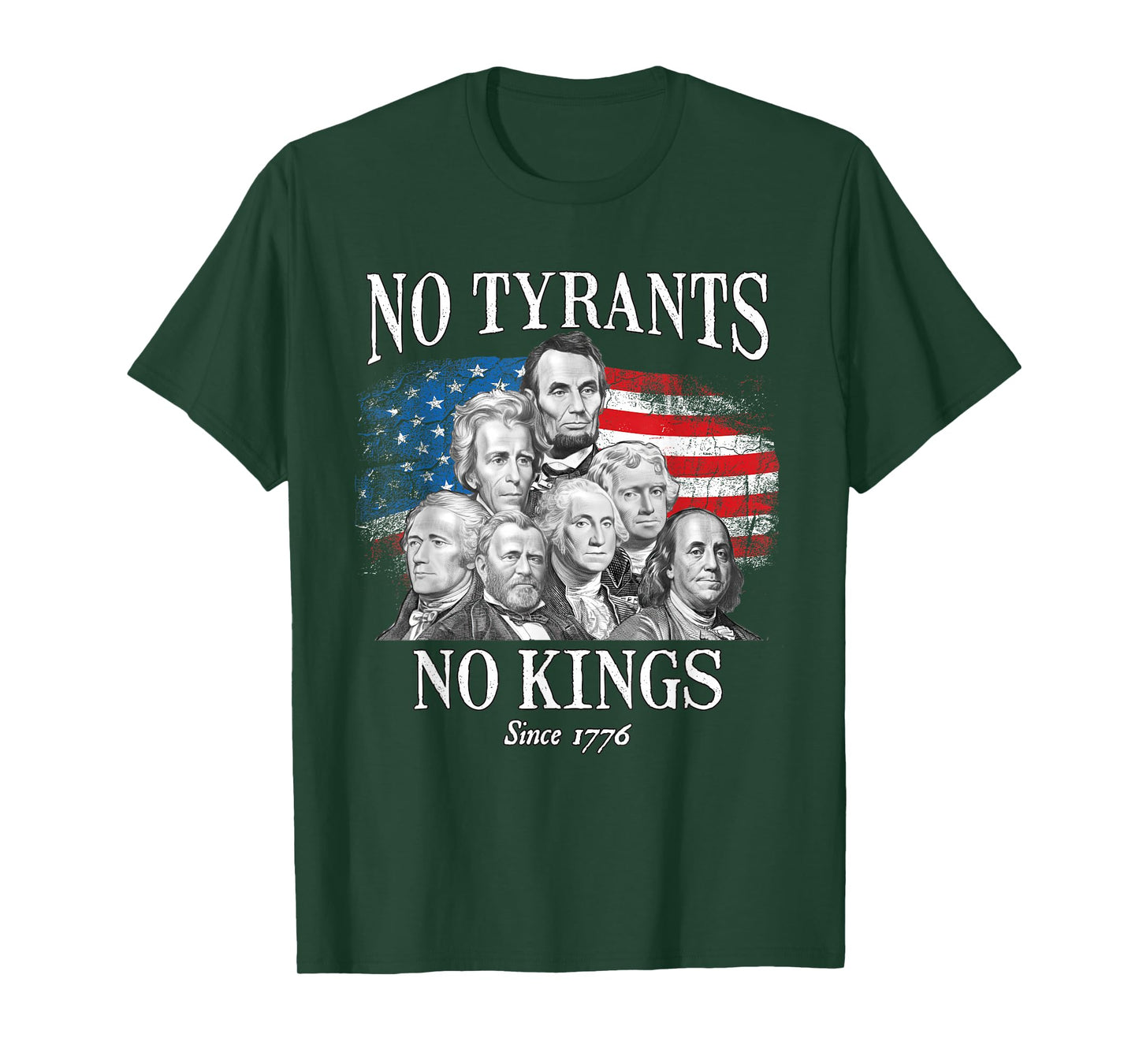 No Tyrants No Kings Founding Fathers Since 1776 T-Shirt