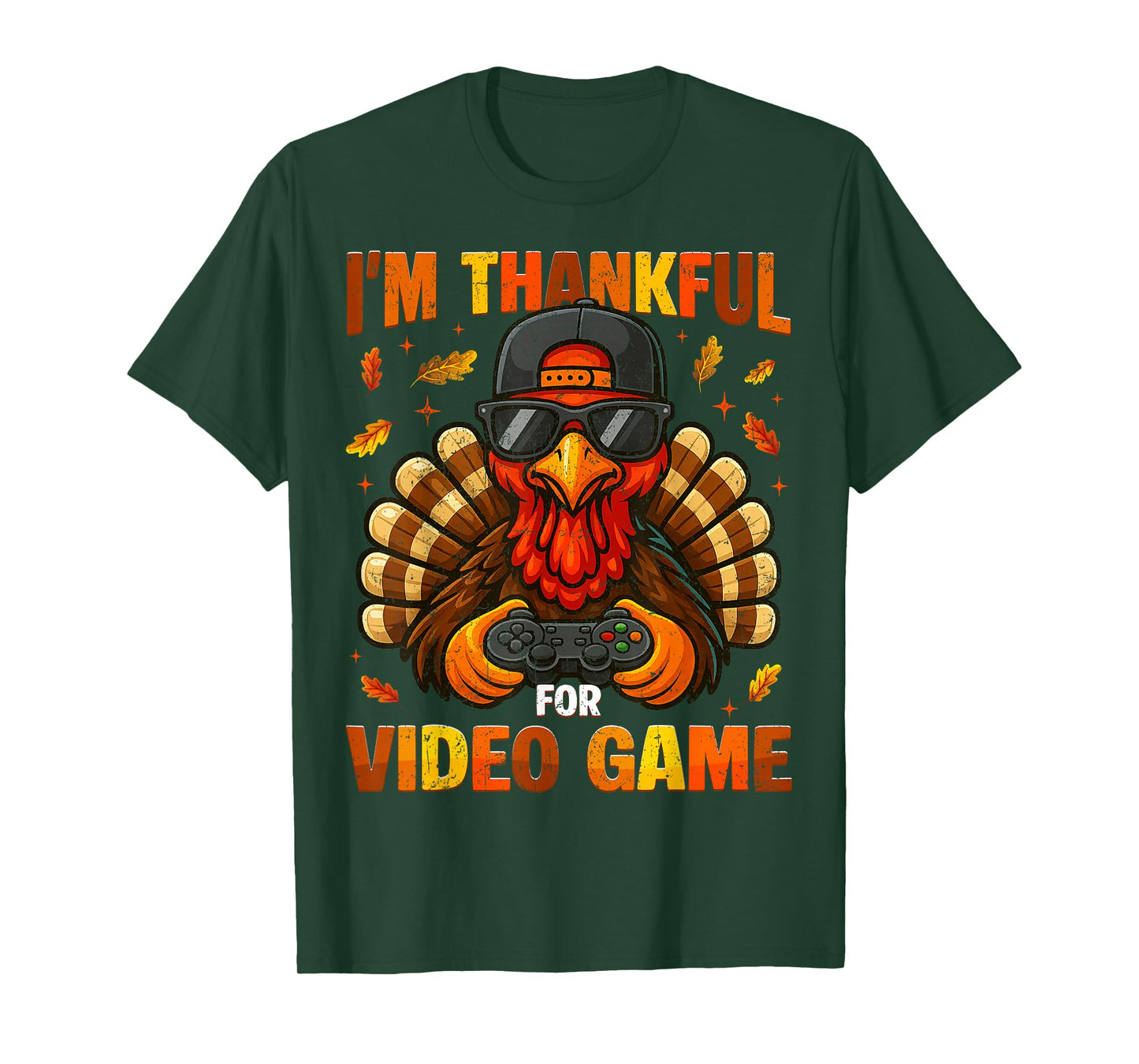 Im Thankful for Video Game Turkey Gaming Thanksgiving Boy Me T-Shirt
