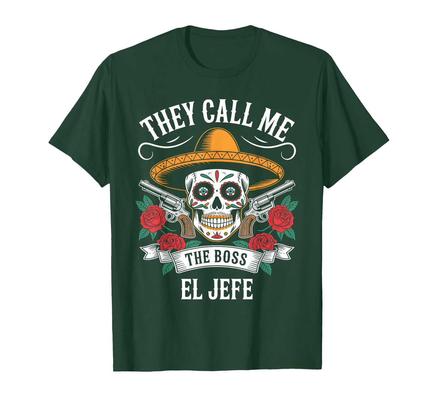 They Call Me El Jefe Cinco De Mayo T-Shirt