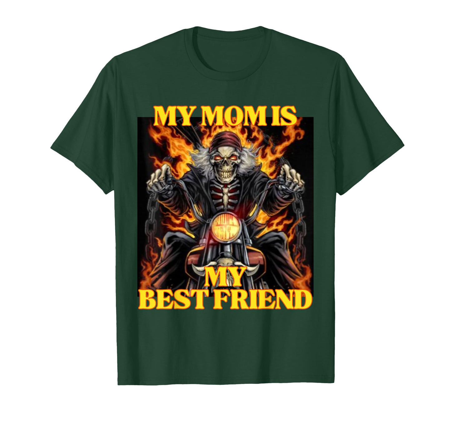 My Mom Is My Best Friend Funny Hard Skeleton Meme T-Shirt