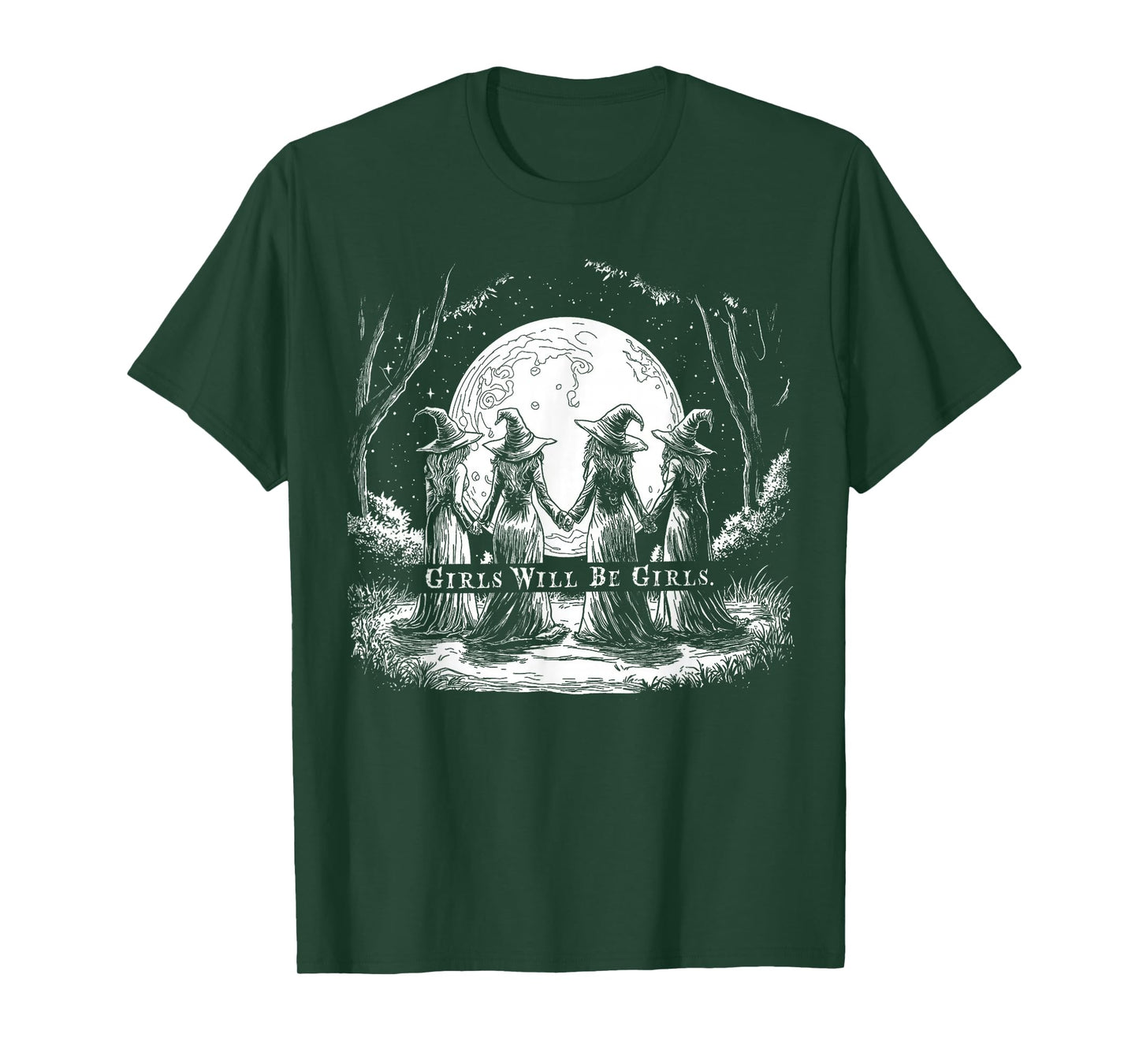 Girl Will Be Girl Witches Halloween, Feminist Women T-Shirt