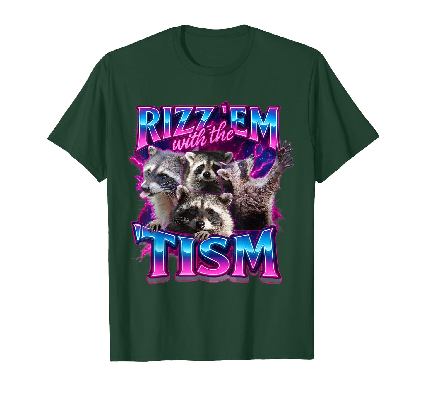 Rizz em with The Tism Racoon for Men, Women, and Kids T-Shirt