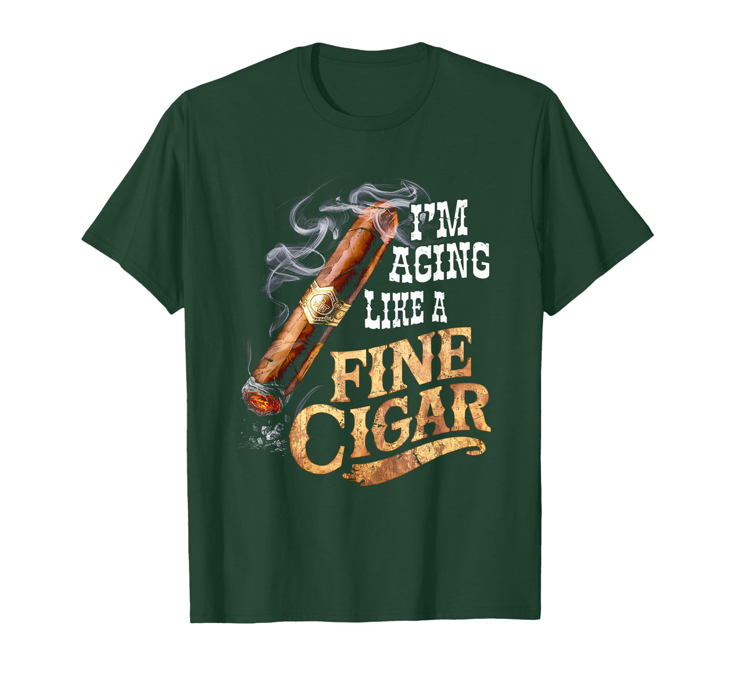 I'm Aging Like A Fine Cigar Funny Fathers Day Dad Idea Adult T-Shirt