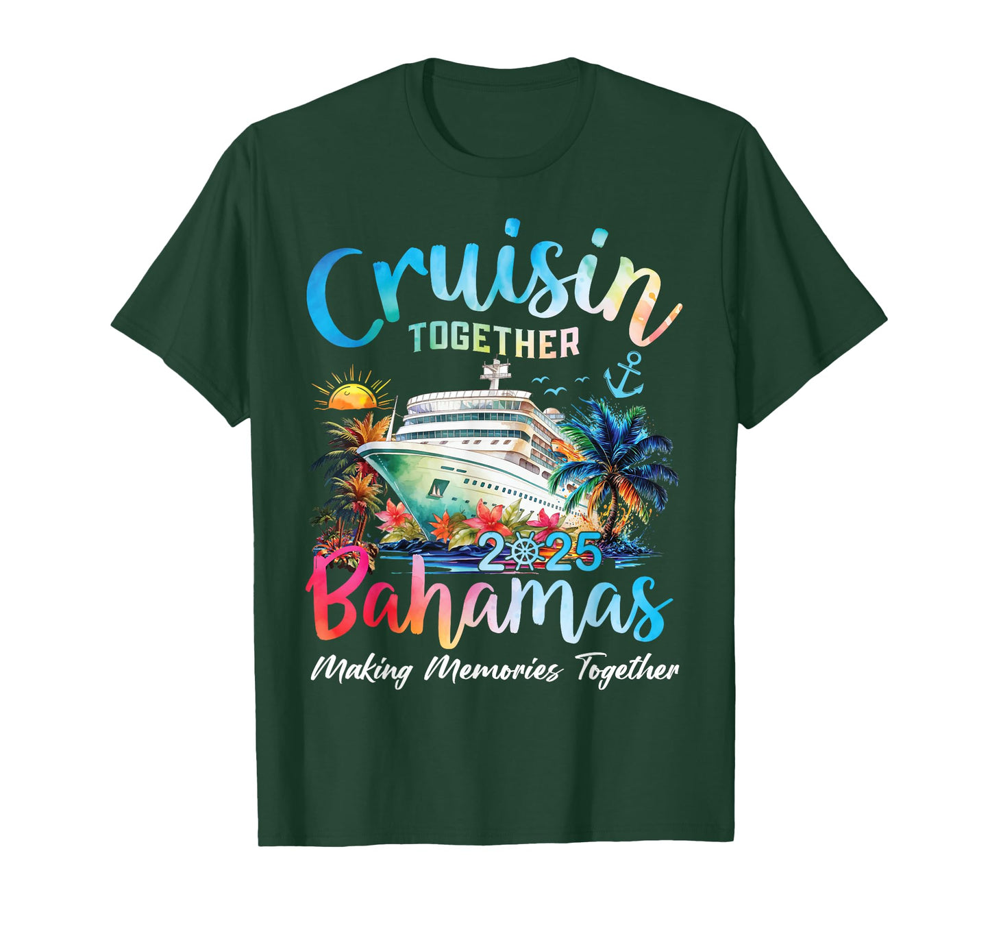 Cruisin Together Bahamas 2025 Making Memories Bahamas Cruise T-Shirt