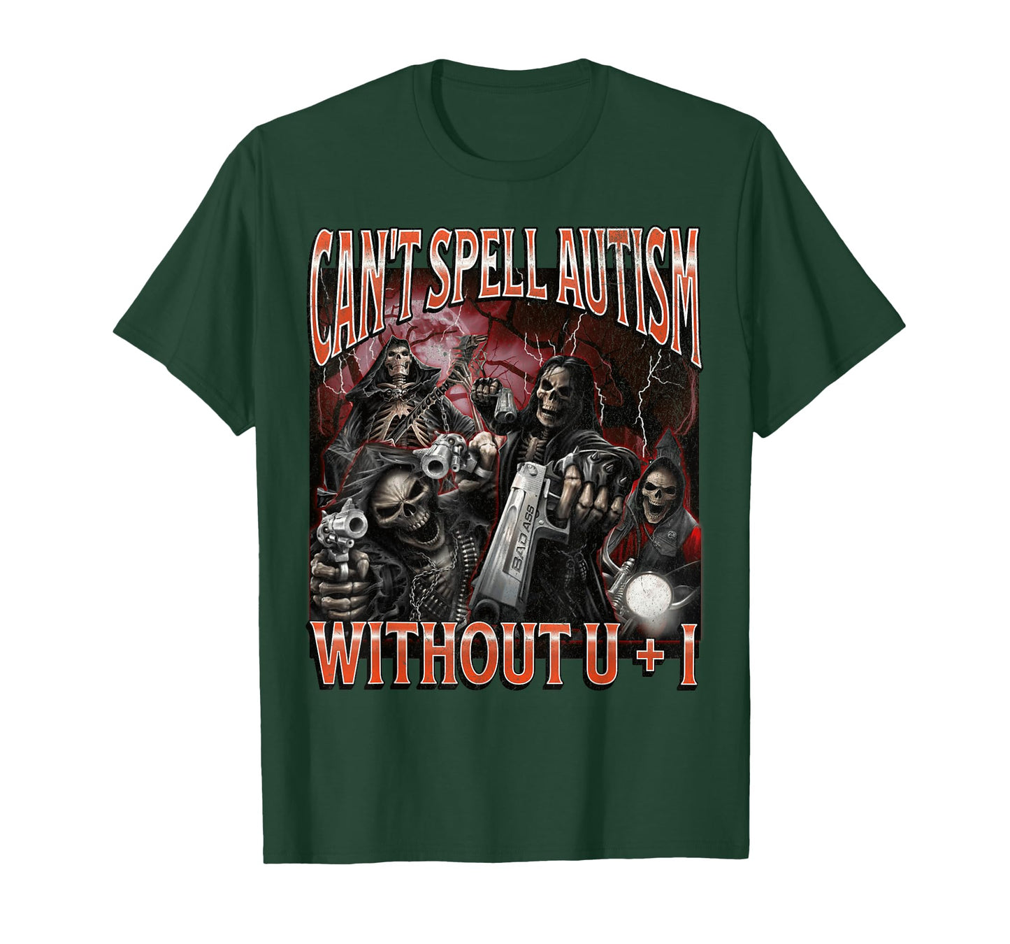 Can't Spell Autism Funny Hard Skeleton Meme Bootleg Graphic T-Shirt