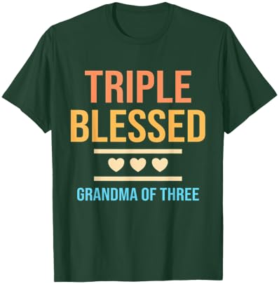 Triple Blessed Grandma Of Three Grandkids Grandmother T-Shirt - T-Shirt | Forest