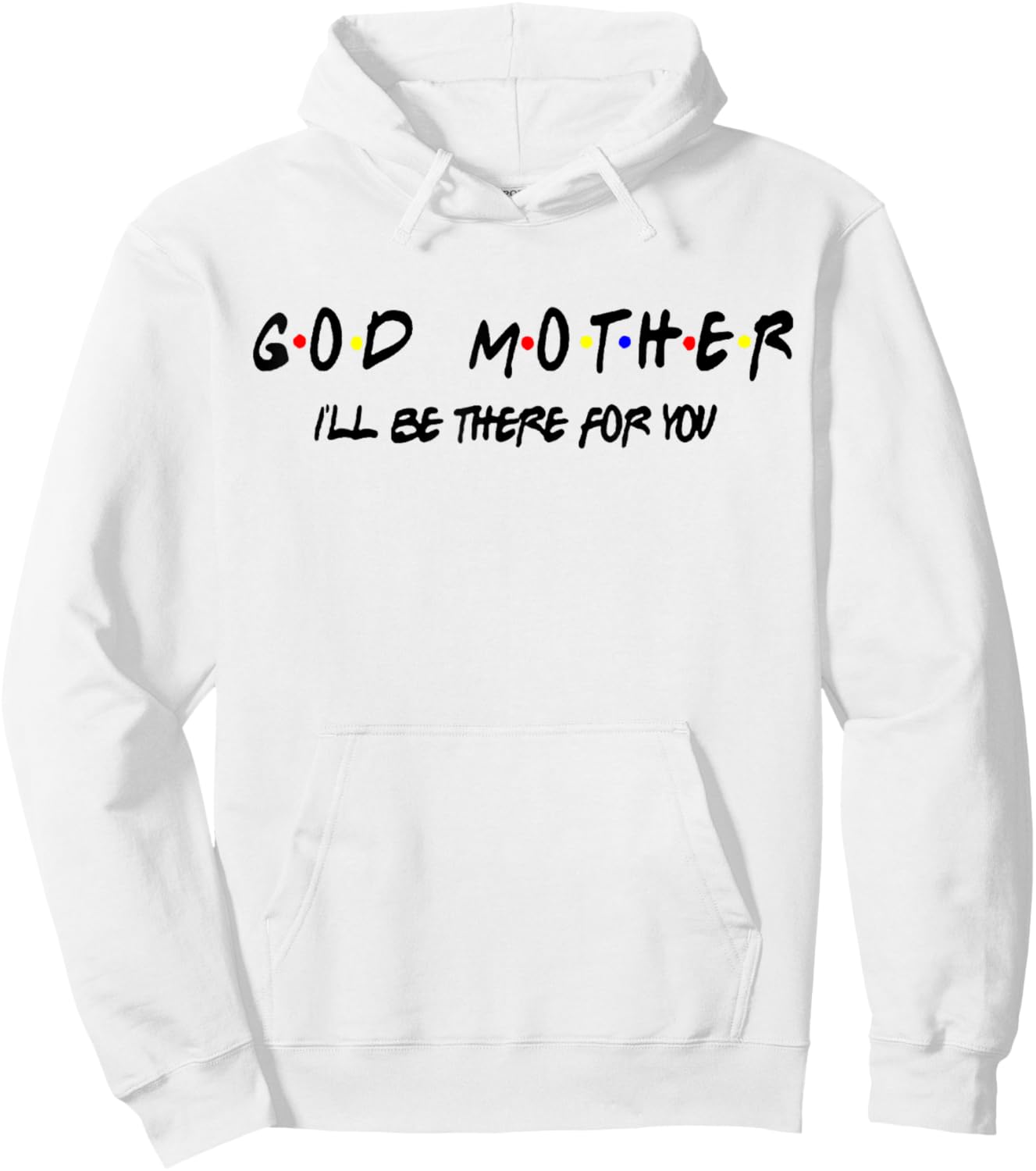 Godmother Friends Shirt Friends Get Promoted to Godmother Hoodie - Hoodie | White