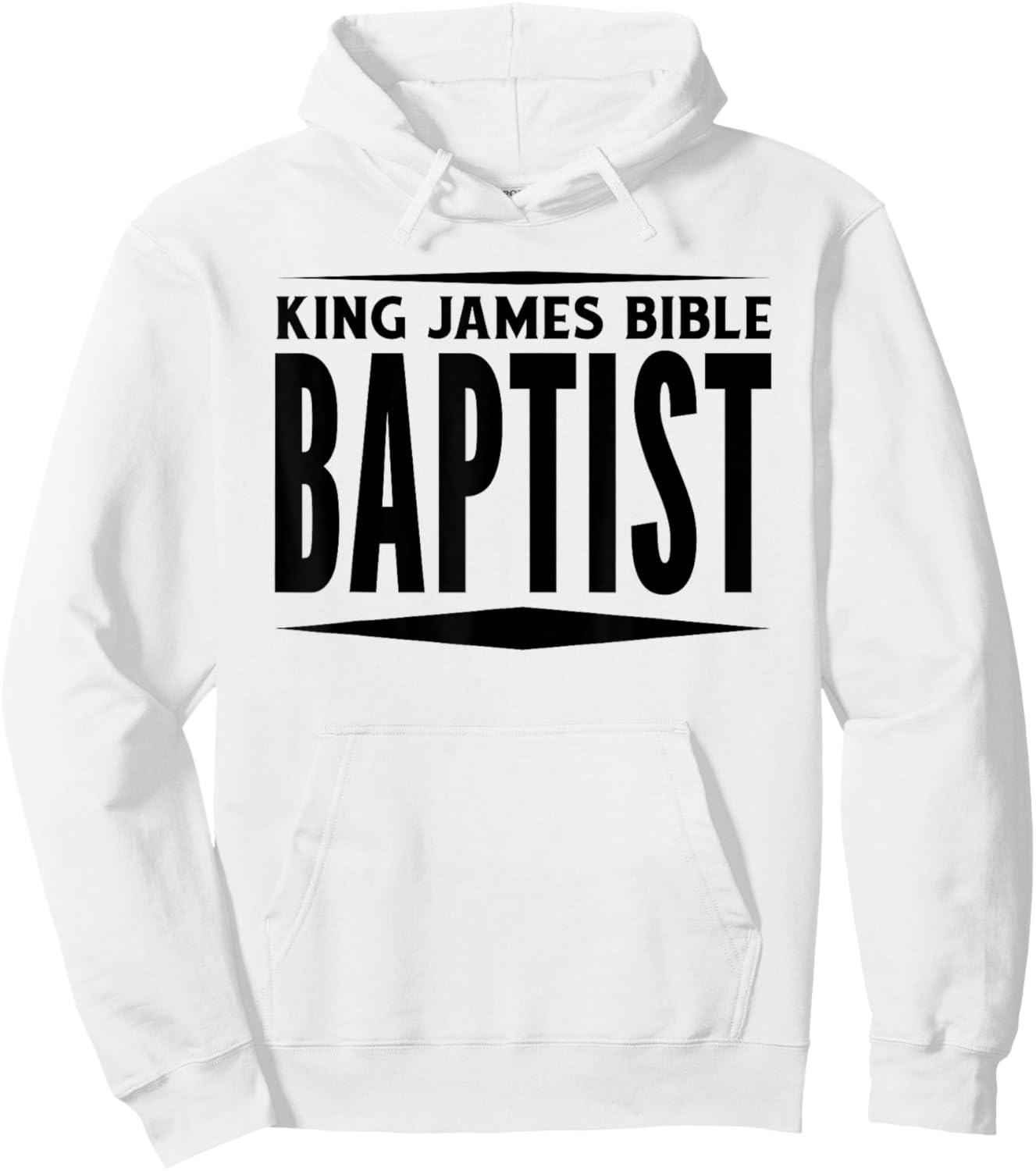 King James Bible Baptist Christian Church KJV Hoodie - Hoodie | White