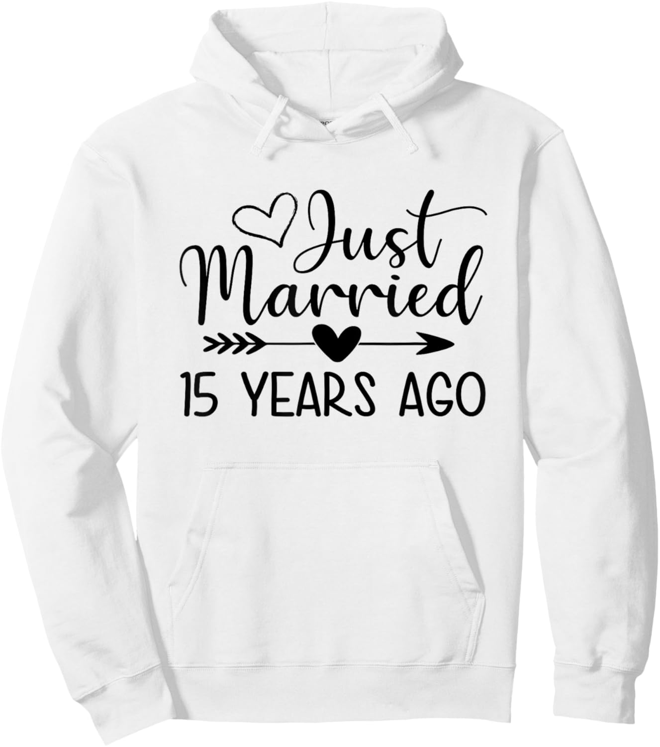 Just Married 15 Years Ago Matching Couple 15th Anniversary Hoodie - Hoodie | White