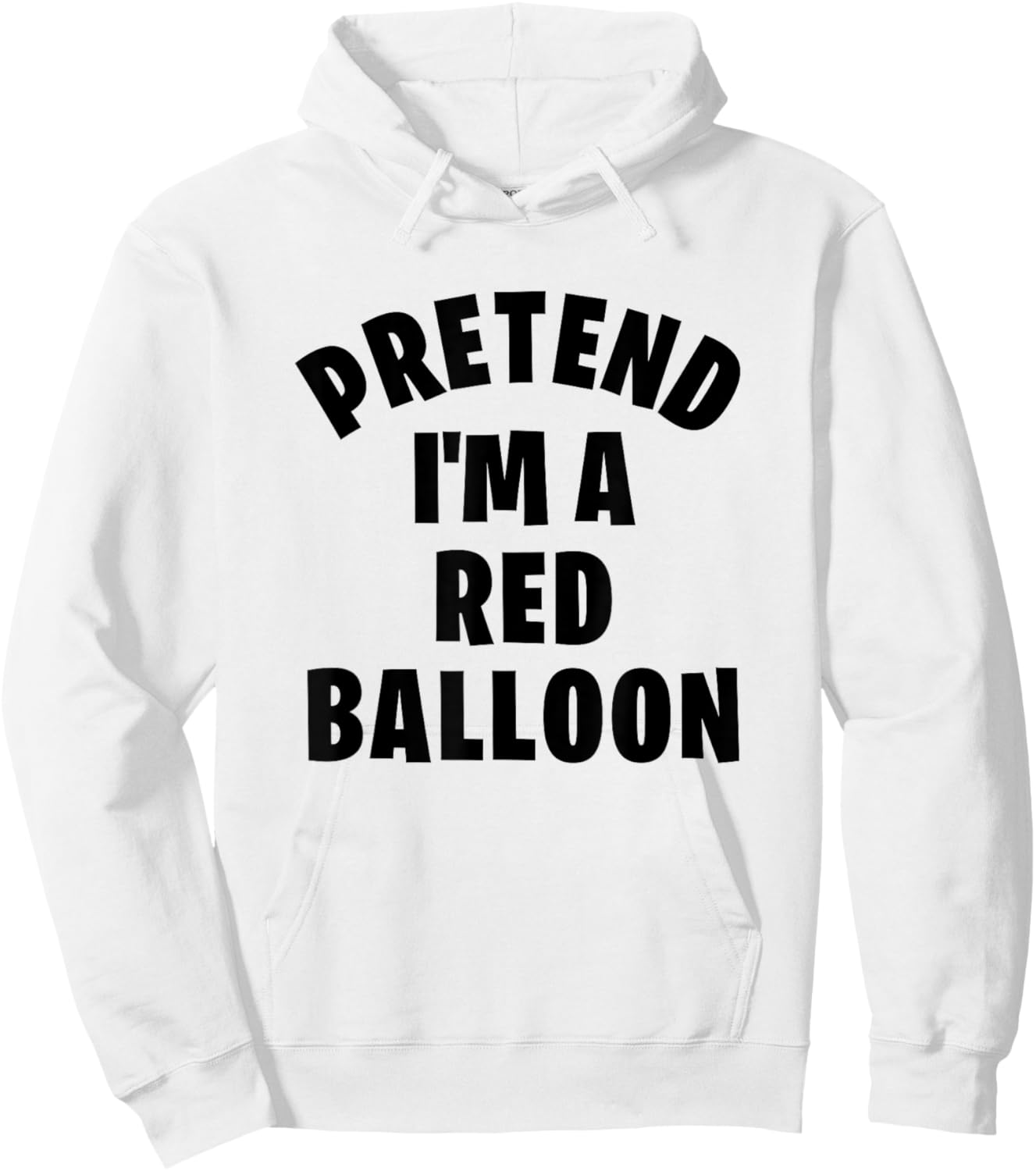 Pretend I'm a Red Balloon Lazy Halloween Costume Party Hoodie - Hoodie | White