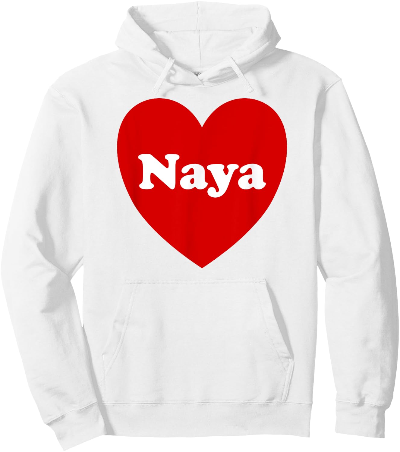 I Love Naya Heart Cute Naya Name Birthday Hoodie - Hoodie | White