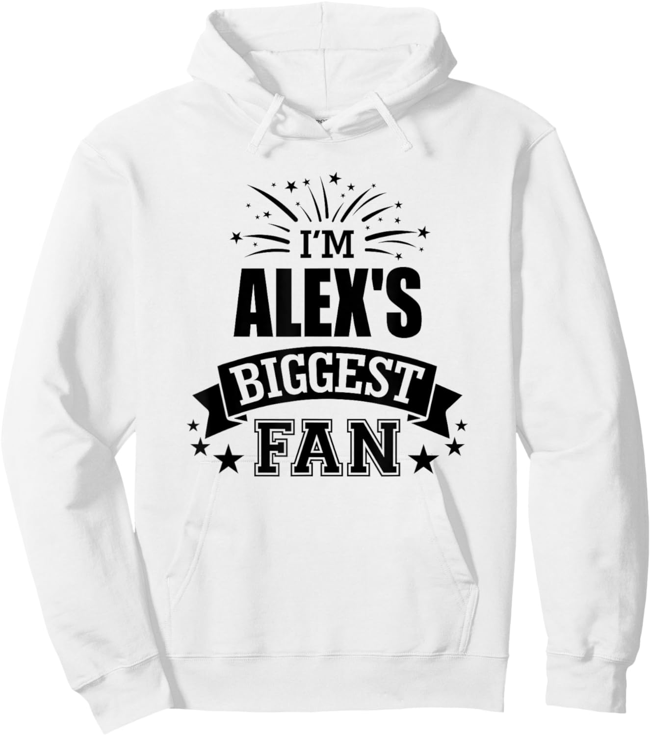 I'm Alex's Biggest Fan Love Alex #1 Sports Hoodie - Hoodie | White