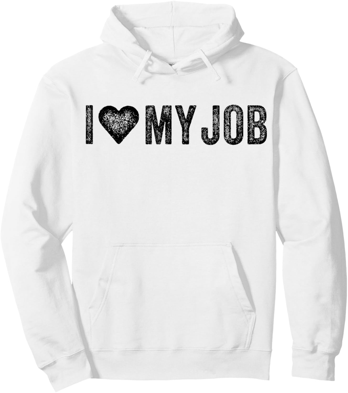 I Love My Job Funny Jobs Lovers I Heart My Job Vintage Hoodie - Hoodie | White