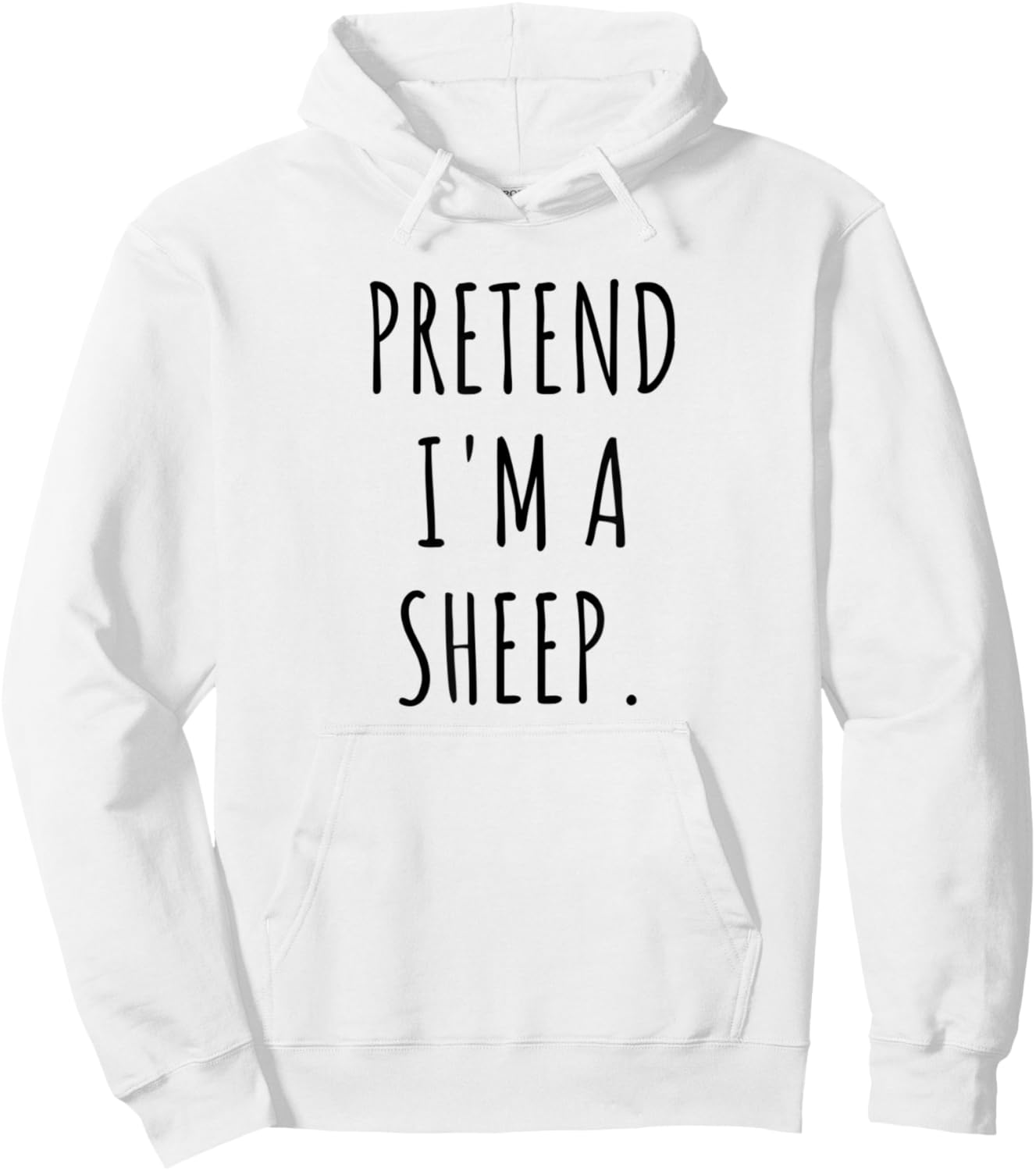 Pretend I'm A Sheep Funny Lazy Halloween Costume Hoodie - Hoodie | White