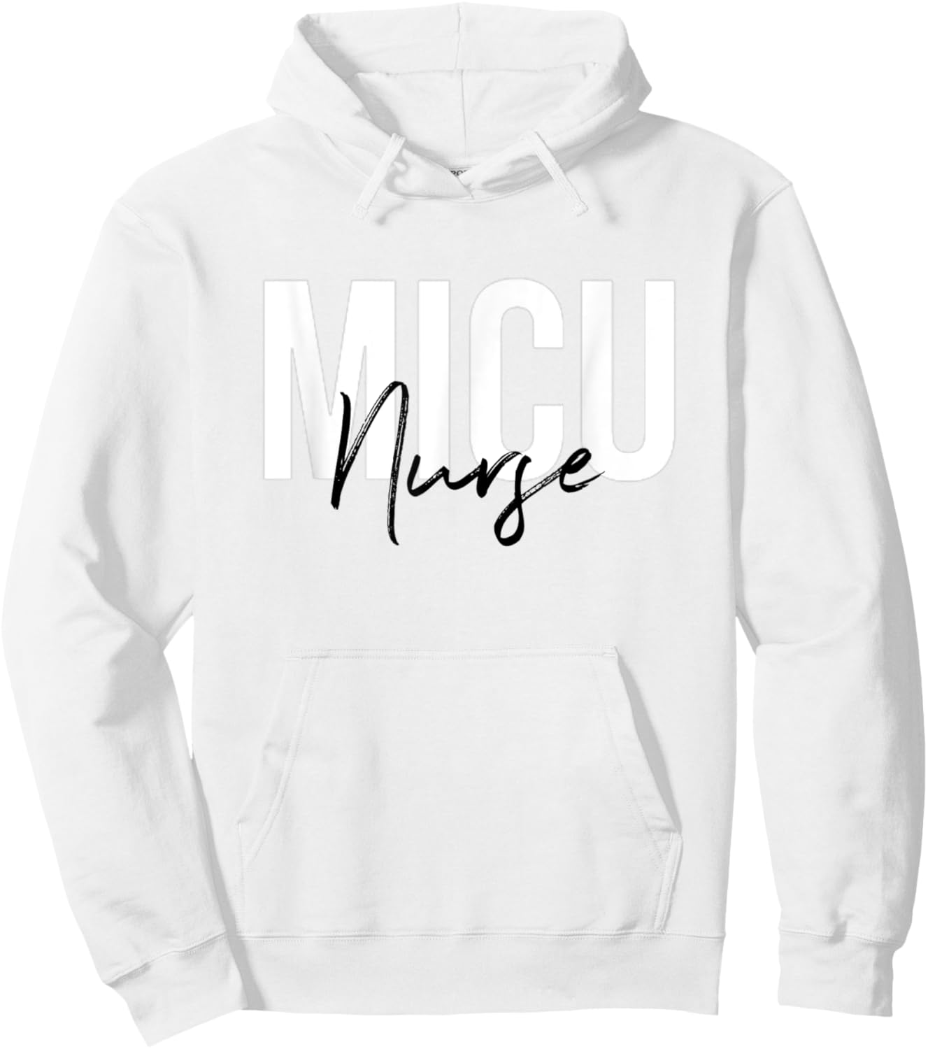 MICU Nurse Medical Intensive Care Unit Nurse Hoodie - Hoodie | White