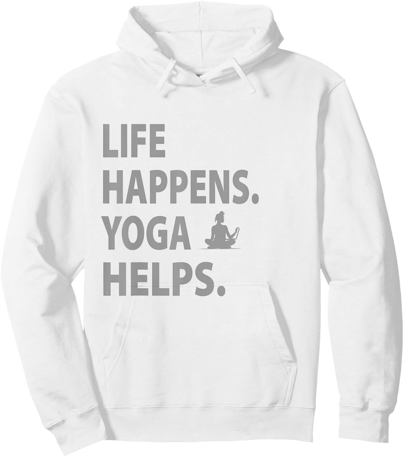 life happens yoga helps , Small, Grey Hoodie - Hoodie | White