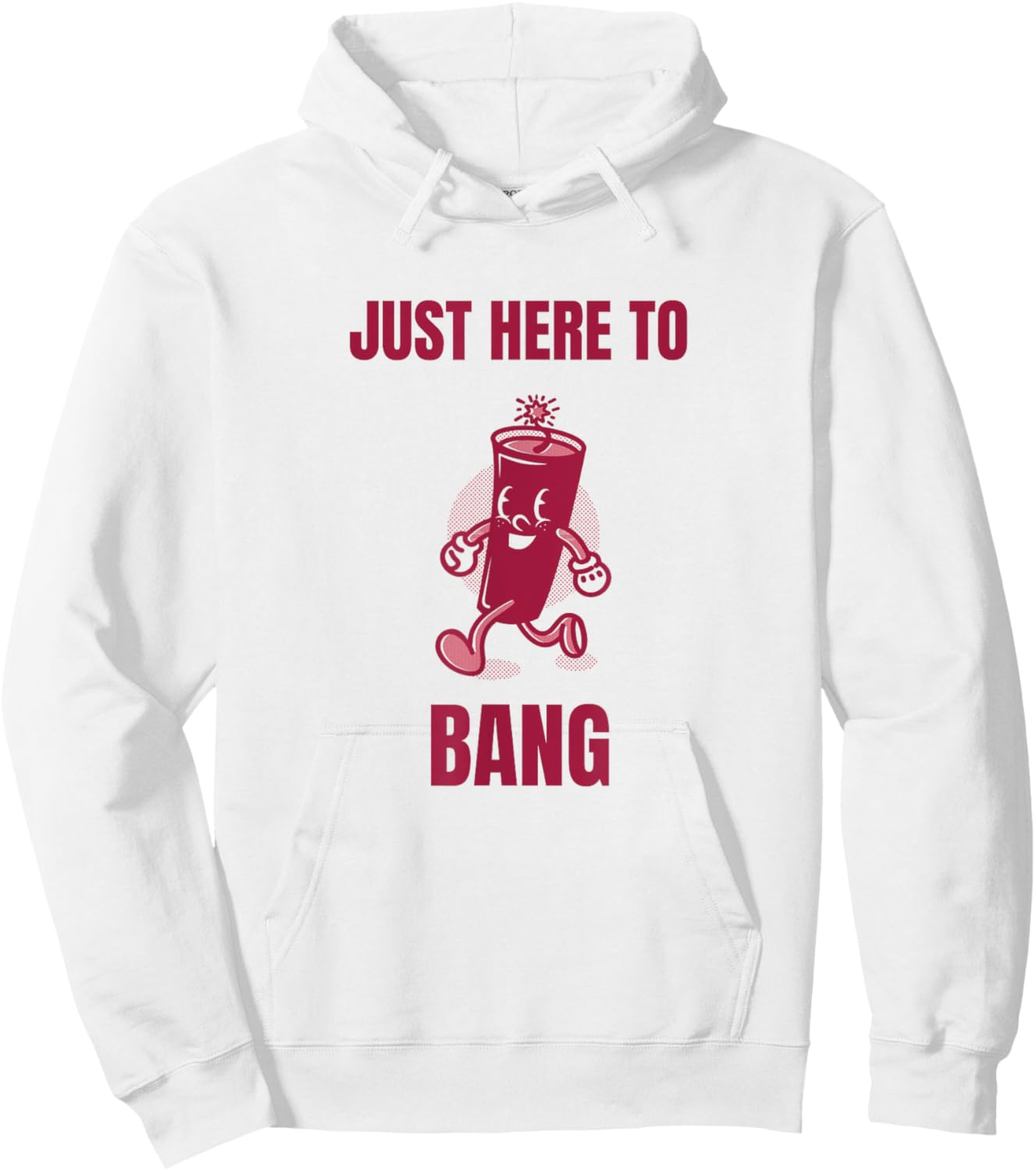 Just Here To Bang Hoodie - Hoodie | White