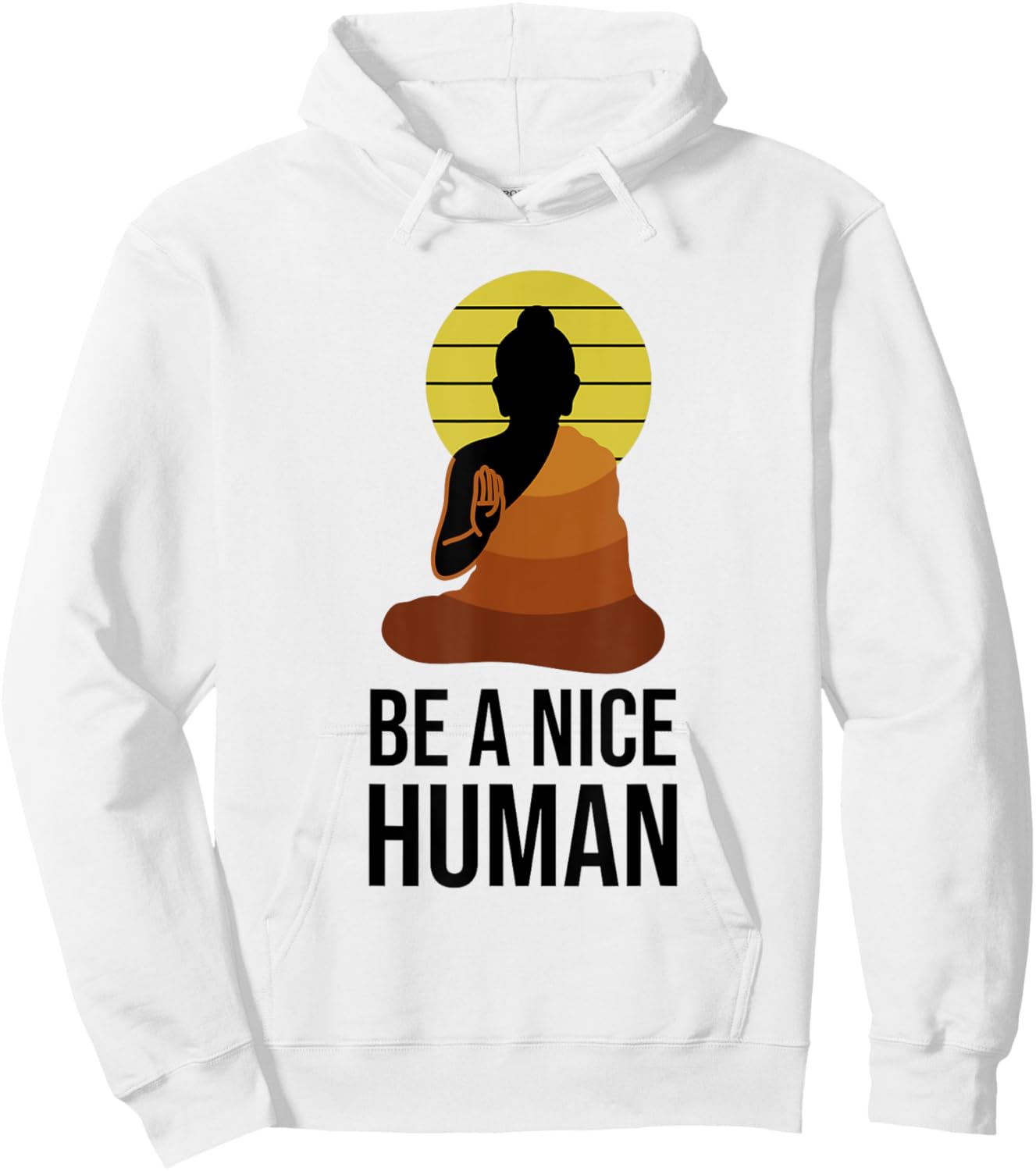 Be A Nice Human Positive Saying Spiritual Yoga Meditation Hoodie - Hoodie | White