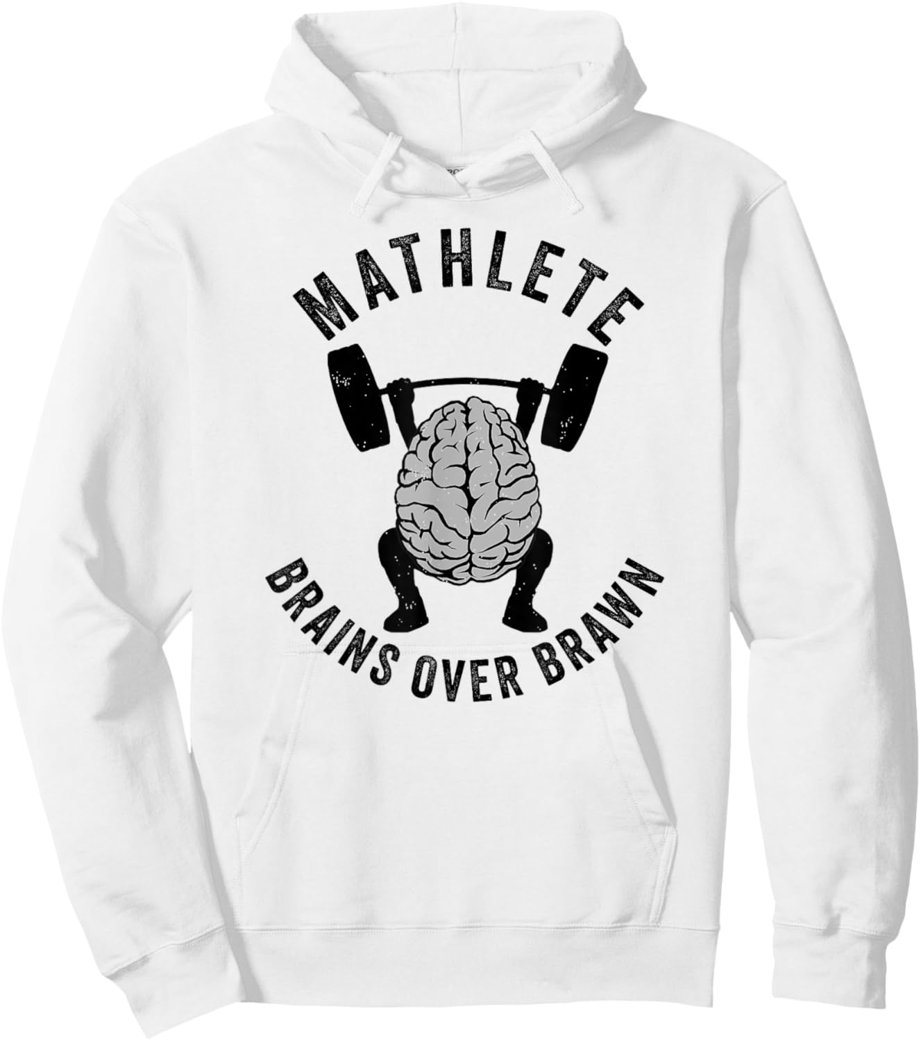 Mathlete Shirt, Mathlete Vs Athlete, Brains Over Brawn Math Hoodie - Hoodie | White