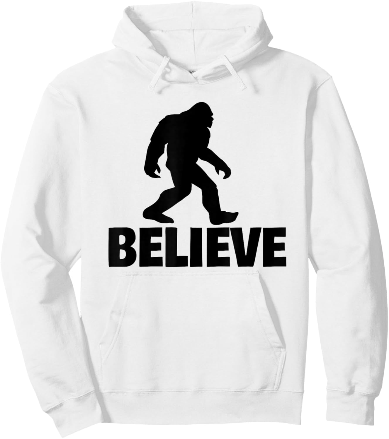 Bigfoot Believe funny Believe Bigfoot Hoodie - Hoodie | White