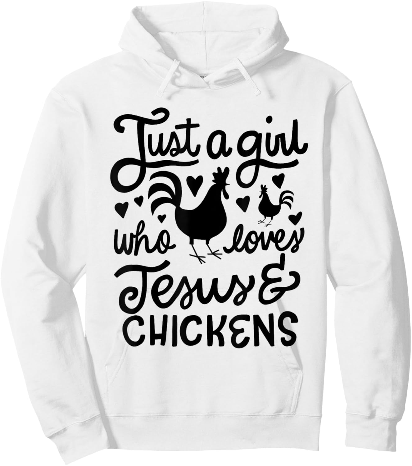 Just a Girl Who Loves Jesus and Chickens Farmer Hoodie - Hoodie | White