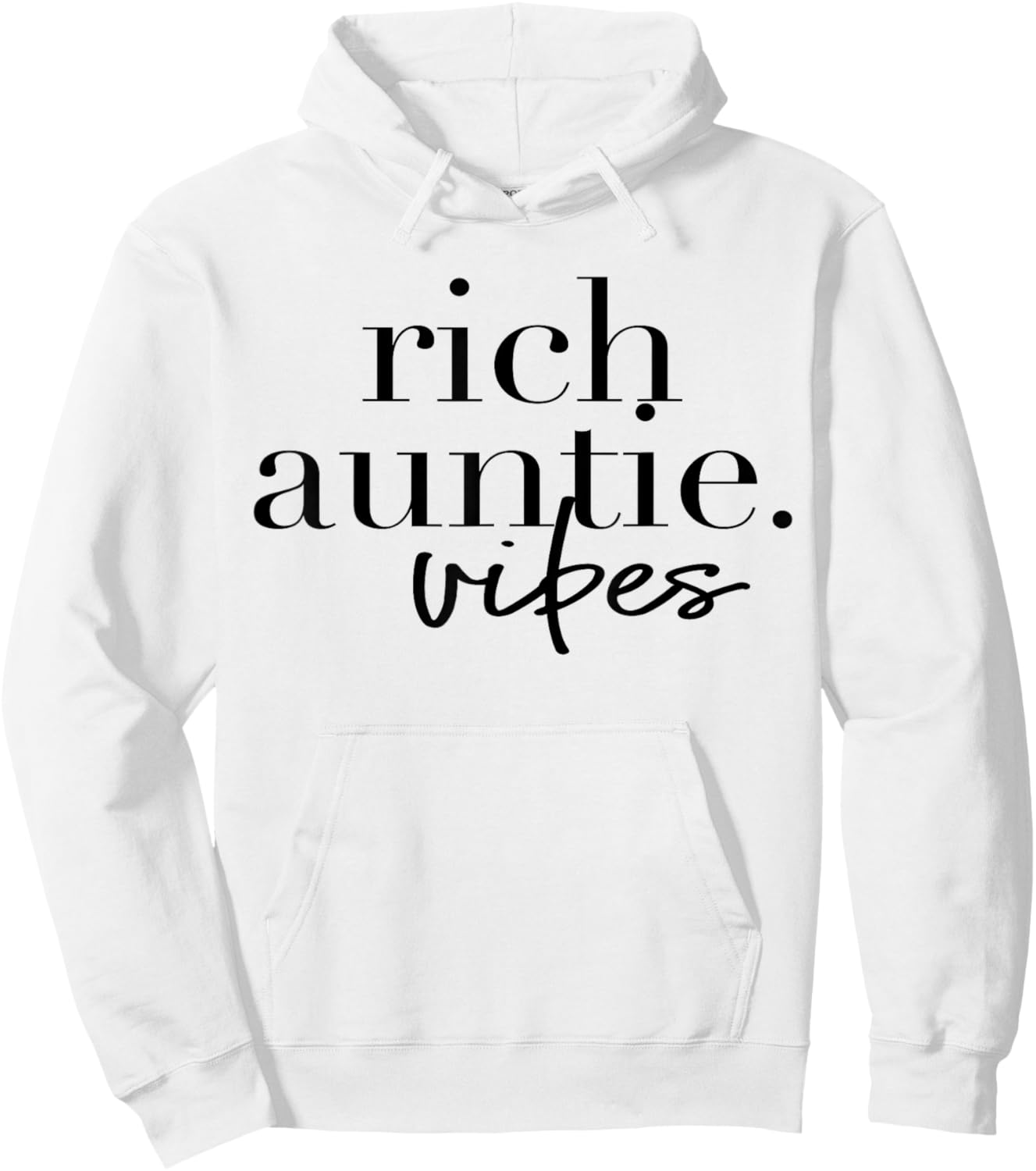 Funny Aunt Cool Aunty - Rich Auntie Vibes Humor Hoodie - Hoodie | White