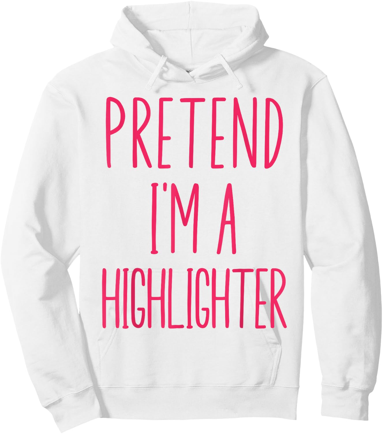 Pretend I'm A Highlighter Pink Teacher Halloween Costume Hoodie - Hoodie | White
