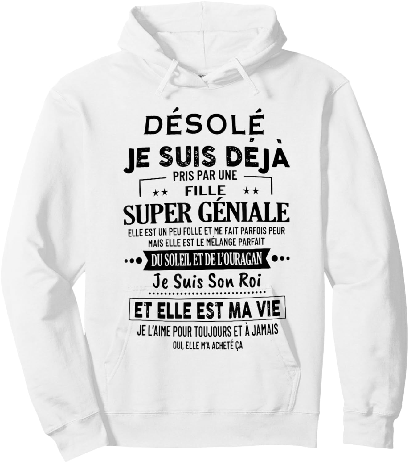 Desolé "I am already taken by a super awesome girl" Hoodie - Hoodie | White